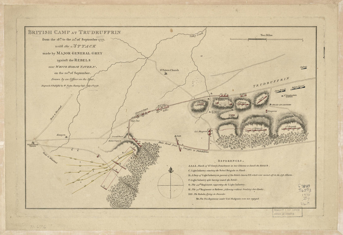 This old map of British Camp at Trudruffrin from the 18th. to the 21st. of September 1777, With the Attack Made by Major General Grey Against the Rebels Near White Horse Tavern On the 20th. of September from 1778 was created by in 1778