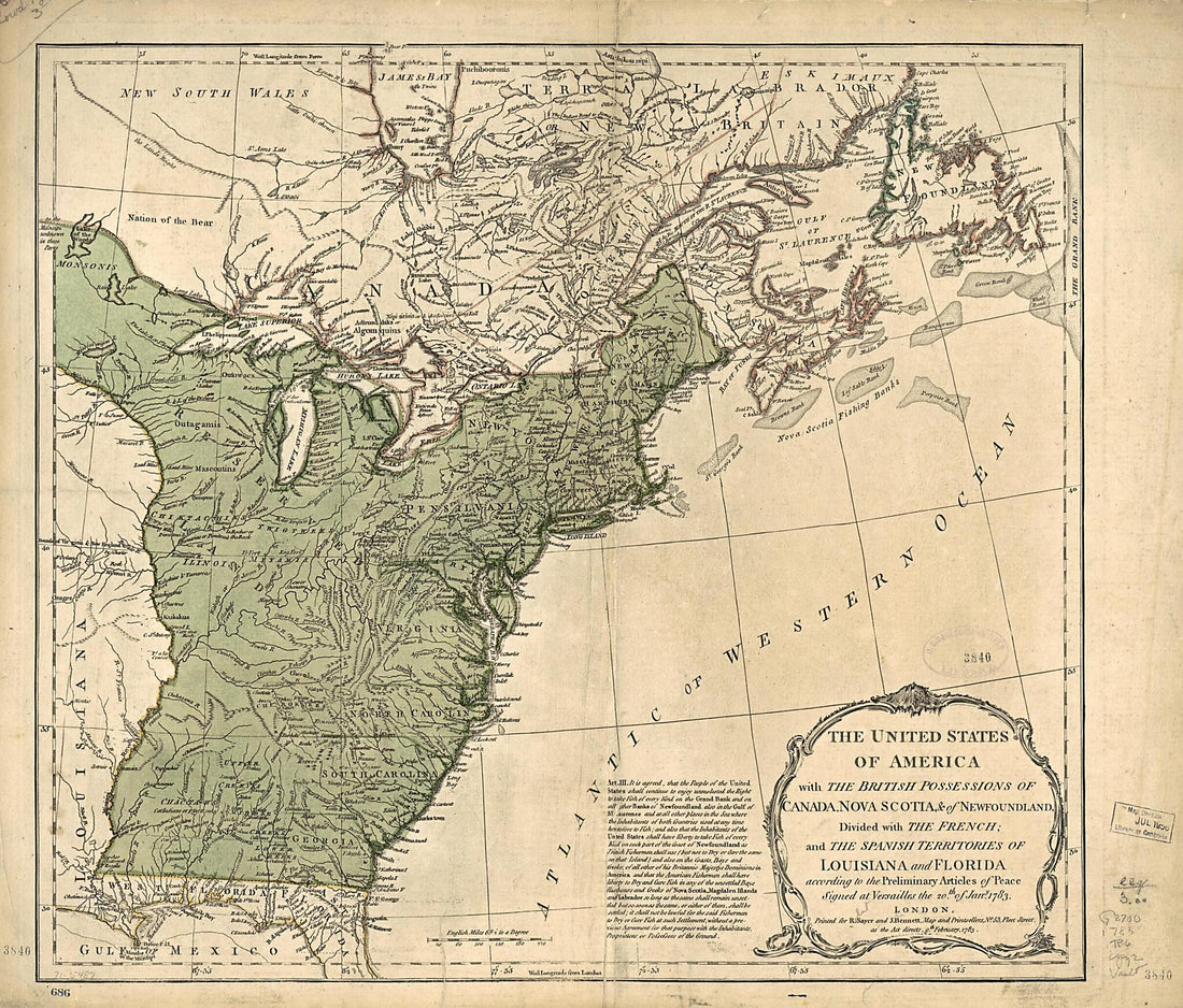 This old map of The United States of America With the British Possessions of Canada, Nova Scotia, & of Newfoundland, Divided With the French; and the Spanish Territories of Louisiana and Florida According to the Preliminary Articles of Peace Signed at Ve