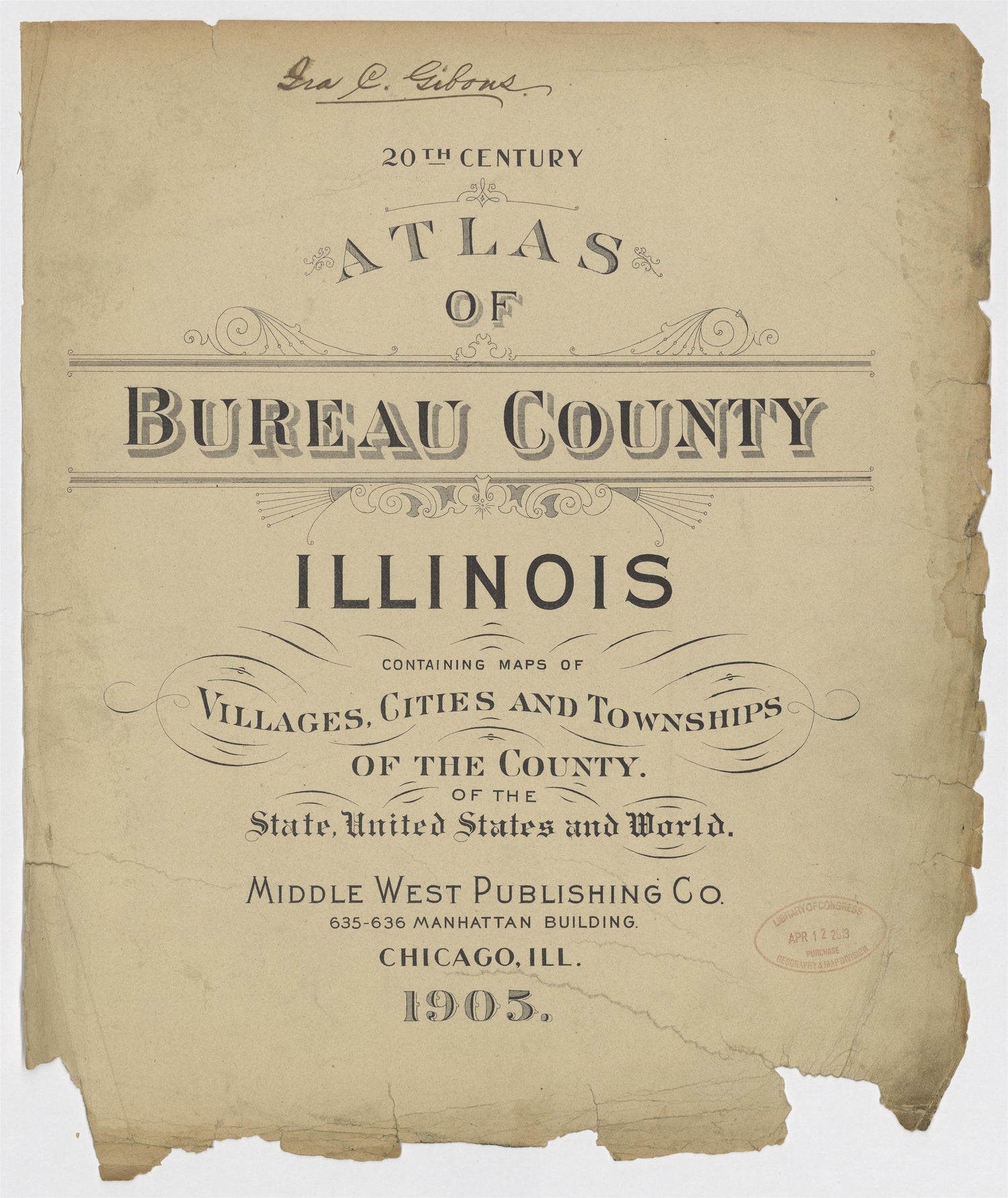 Image 3 of 20th Century Atlas of Bureau County, Illinois from 20th Century Atlas of Bureau County, Illinois : Containing Maps of Villages, Cities and Townships of the County, of the State, United States and World 1905 by Relic Map Company