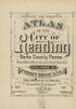 Property and Insurance Atlas of the City of Reading, Berks County, Pennsylvania. from Property and Insurance Atlas of the City of Reading, Berks County, Pennsylvania. : from Official Records and Actual Surveys 1884 by Relic Map Company
