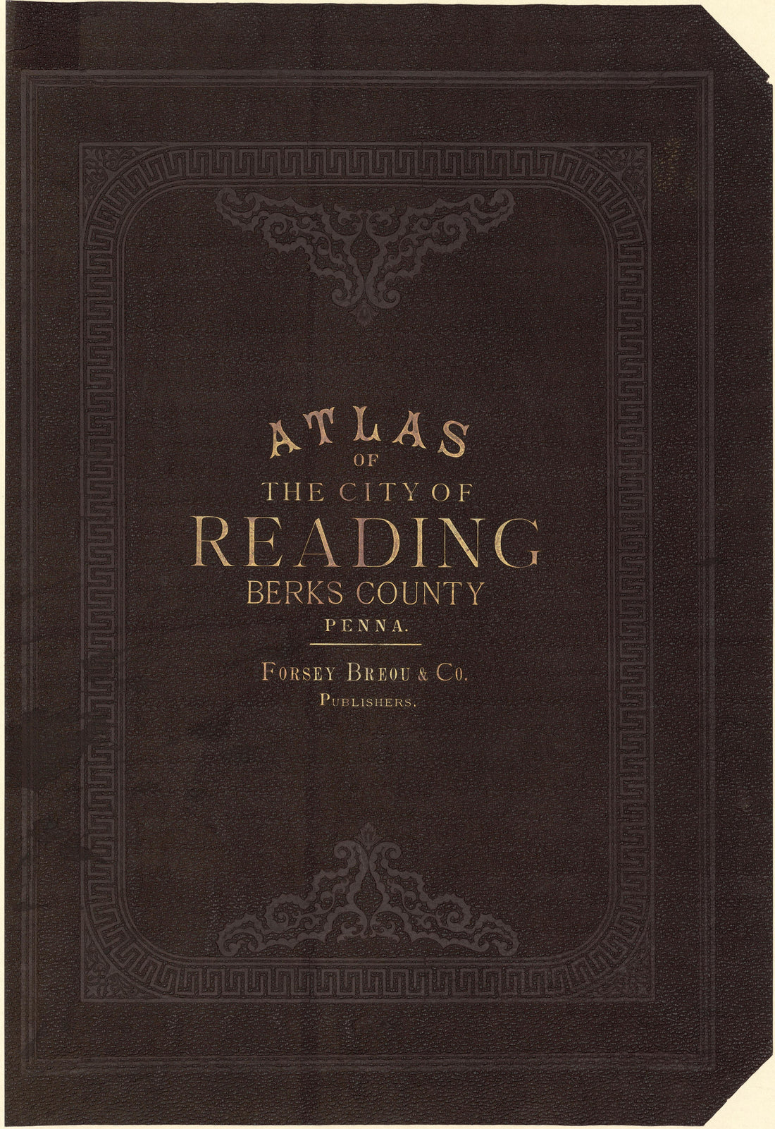 Atlas of the City of Reading, Berks County, Pennsylvania. from Property and Insurance Atlas of the City of Reading, Berks County, Pennsylvania. : from Official Records and Actual Surveys 1884 by Relic Map Company