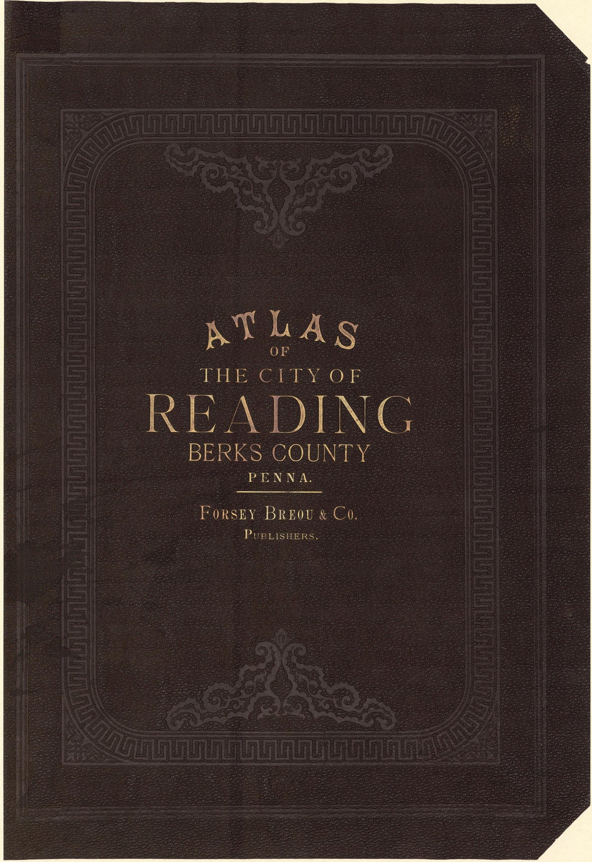 Atlas of the City of Reading, Berks County, Pennsylvania. from Property and Insurance Atlas of the City of Reading, Berks County, Pennsylvania. : from Official Records and Actual Surveys 1884 by Relic Map Company