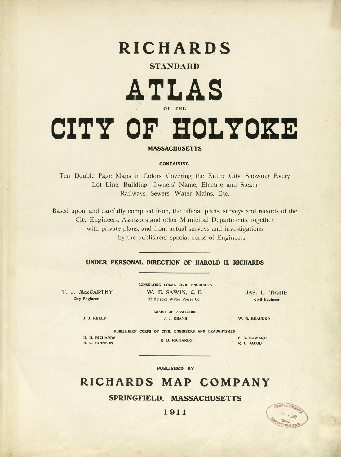 Atlas of the City of Holyoke from Richards Standard Atlas of the City of Holyoke, Massachusetts : Containing Ten Double Page Maps In Colors, Covering the Entire City, Showing Every Lot Line, Building, Owners&