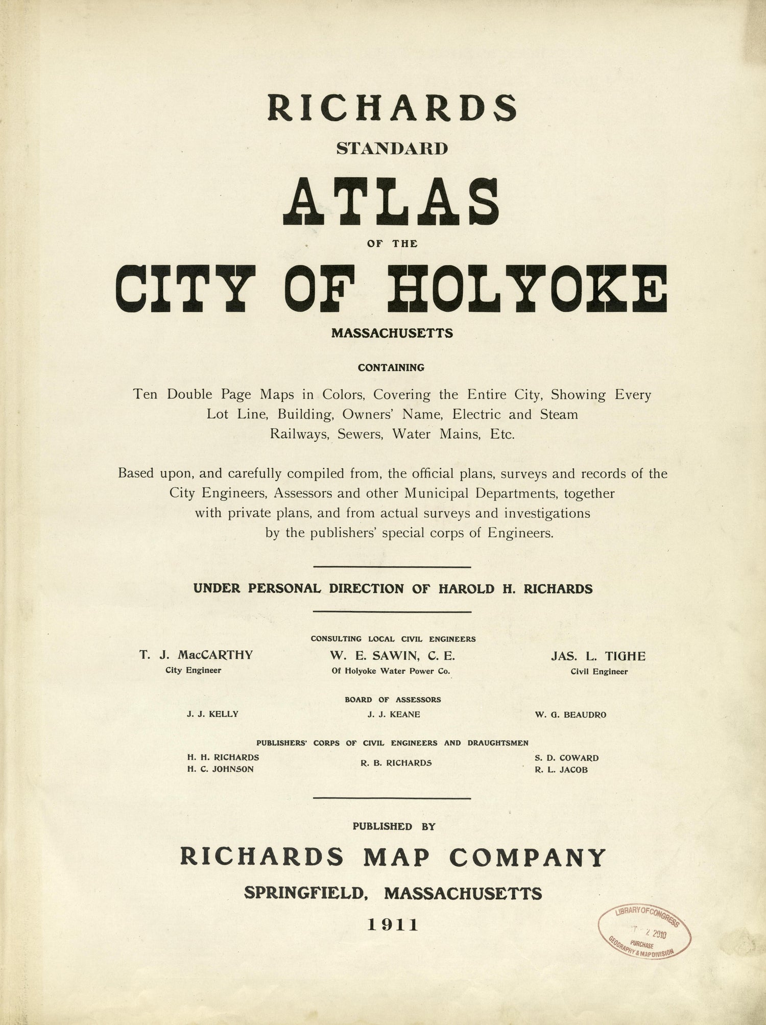 Atlas of the City of Holyoke from Richards Standard Atlas of the City of Holyoke, Massachusetts : Containing Ten Double Page Maps In Colors, Covering the Entire City, Showing Every Lot Line, Building, Owners&