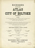 Atlas of the City of Holyoke from Richards Standard Atlas of the City of Holyoke, Massachusetts : Containing Ten Double Page Maps In Colors, Covering the Entire City, Showing Every Lot Line, Building, Owners&