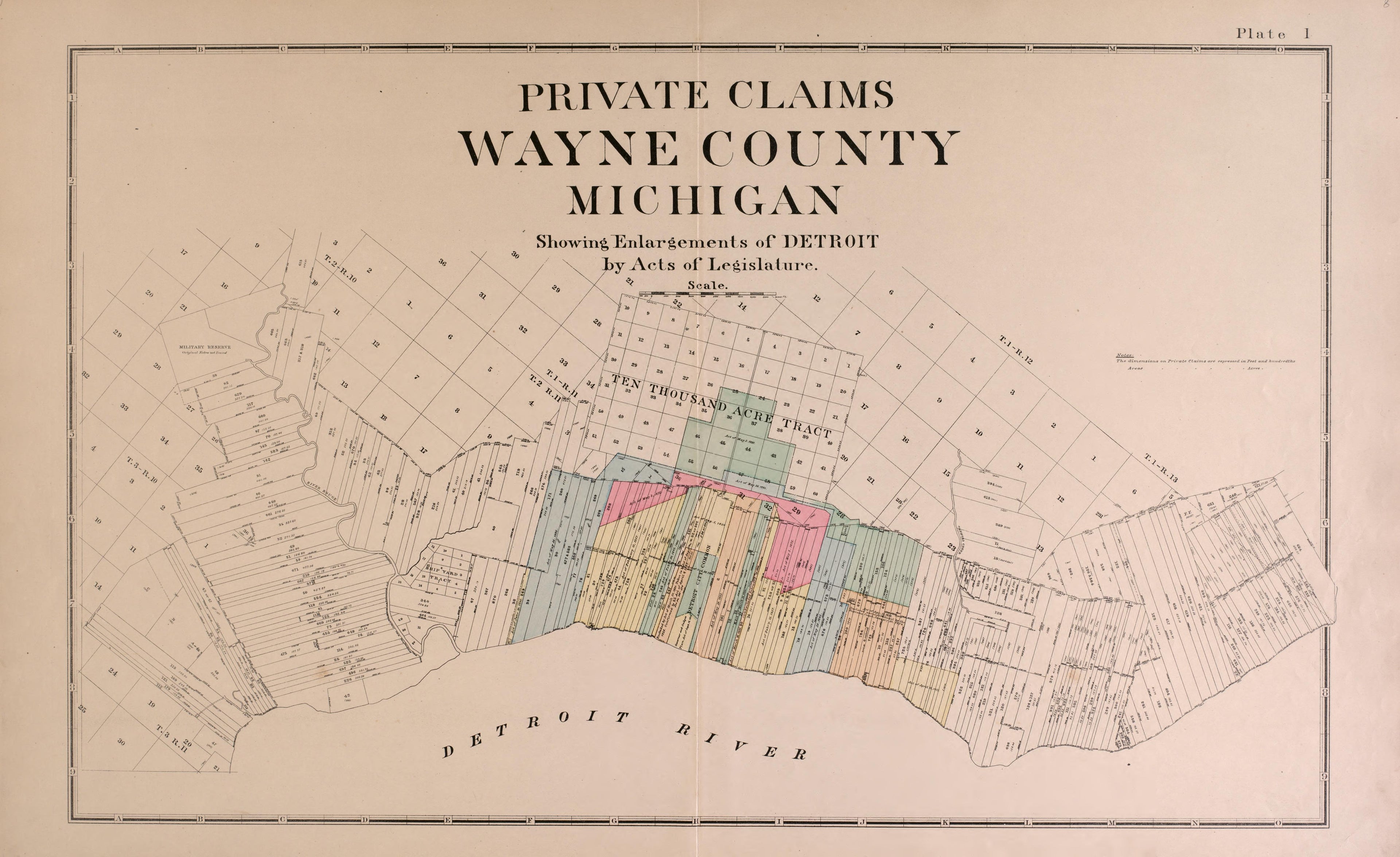 Private Claims from Detailed Official Atlas of Wayne County, Michigan : Containing General Maps of Wayne County and City of Detroit, General Township Maps ... : Also Detail Plats of All Recorded Subdivisions and Additions … 1893 by Relic Map Company