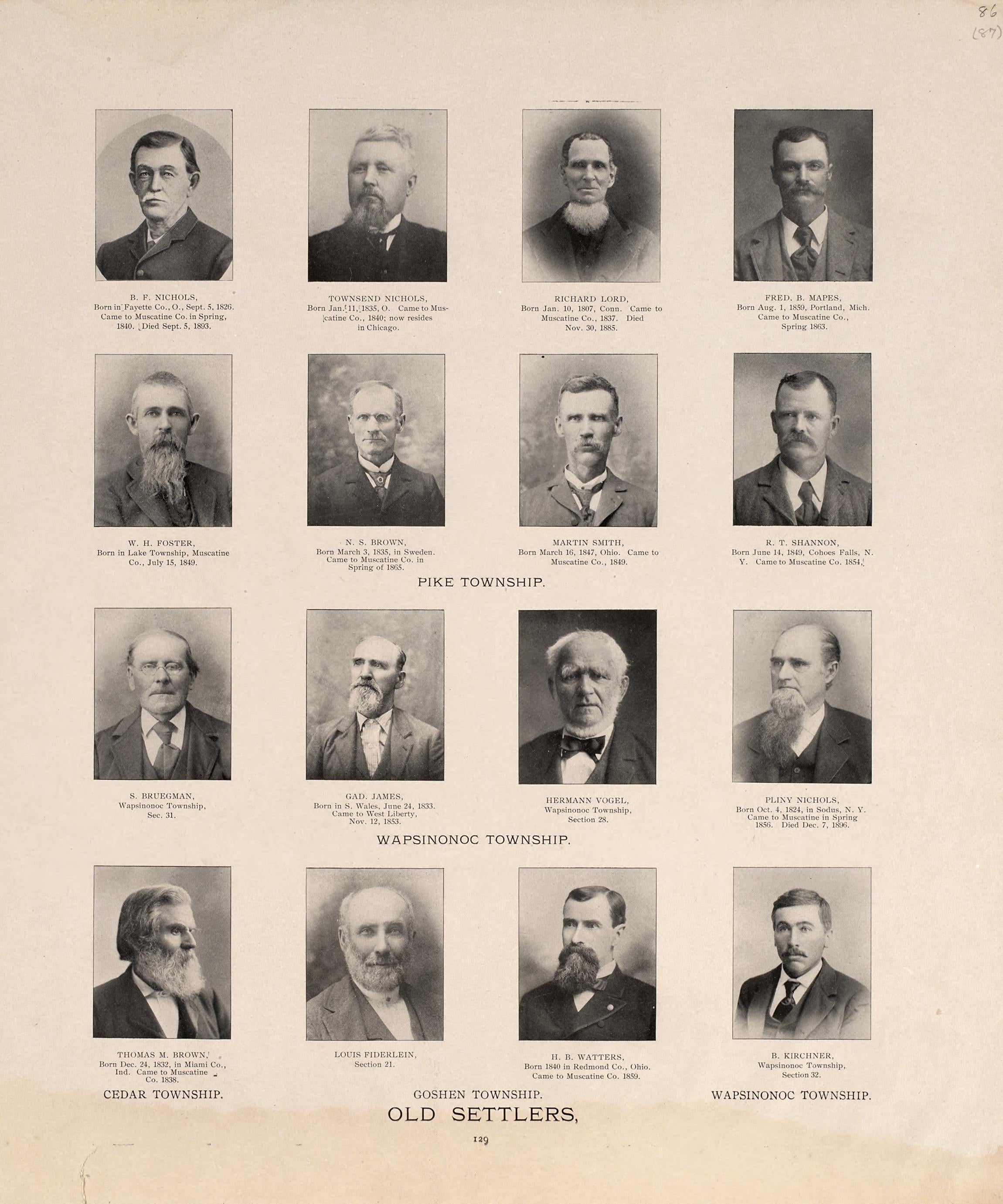 Old Settlers from Atlas of Muscatine County, Iowa : Containing Maps of Villages, Cities and Townships of the County, Maps of State, United States and World : Farmers Directory, Business Directory, General Information, Analysis of … 1899 by Relic Map Company