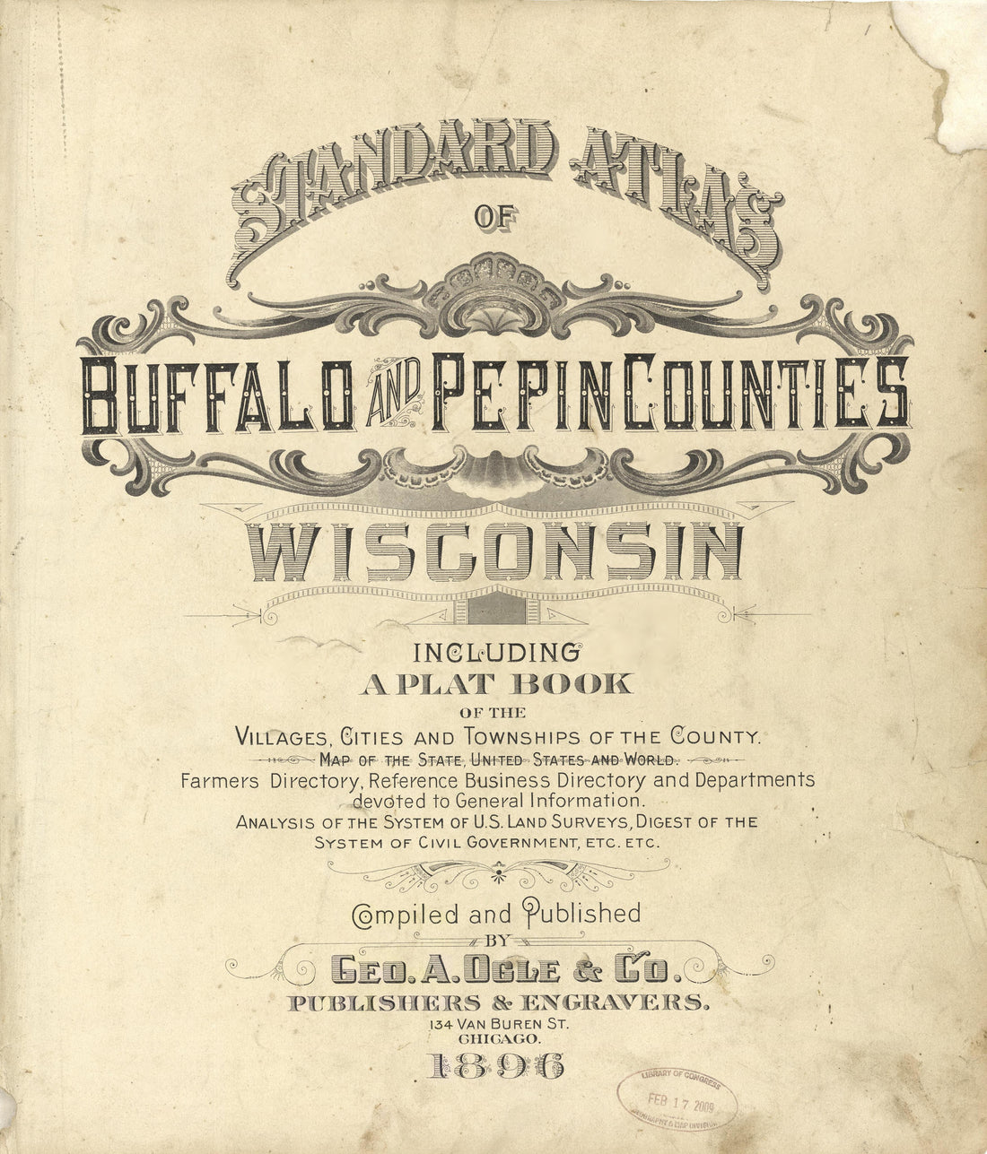 Standard Atlas of Buffalo and Pepin Counties Wisconsin - Title from Standard Atlas of Buffalo and Pepin Counties, Wisconsin : Including a Plat Book of the Villages, Cities and Townships of the County, Map of the State, United States and World : Farmer... by Relic Map Company