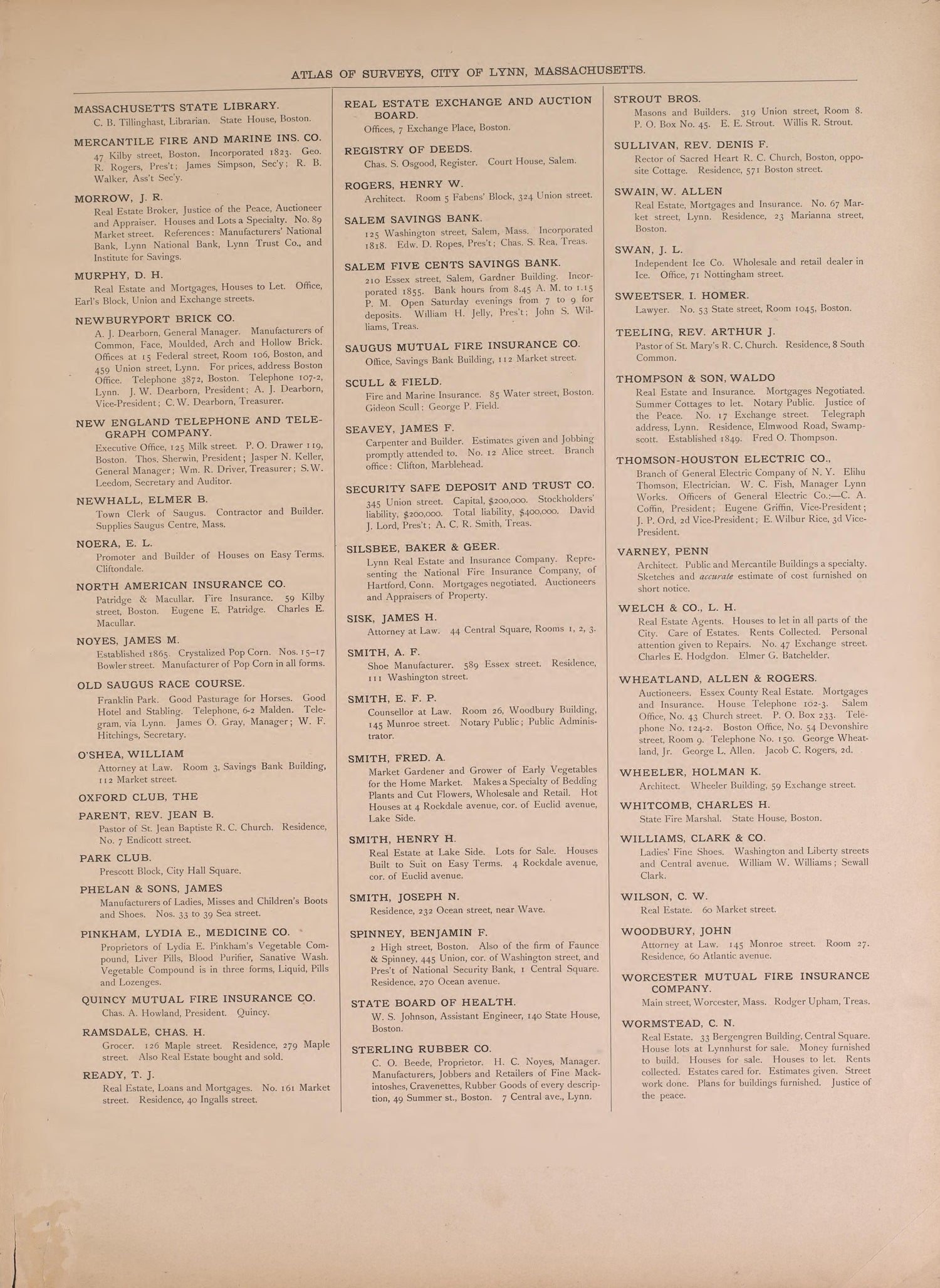 Atlas of Surveys, City of Lynn--continued from Atlas of the City of Lynn, Massachusetts : Including Also the Towns of Swampscott and Saugus : Based Upon, and Carefully Compiled From, the Best Obtainable Public and Private Sources, Together With … 1897 by Relic Map Company