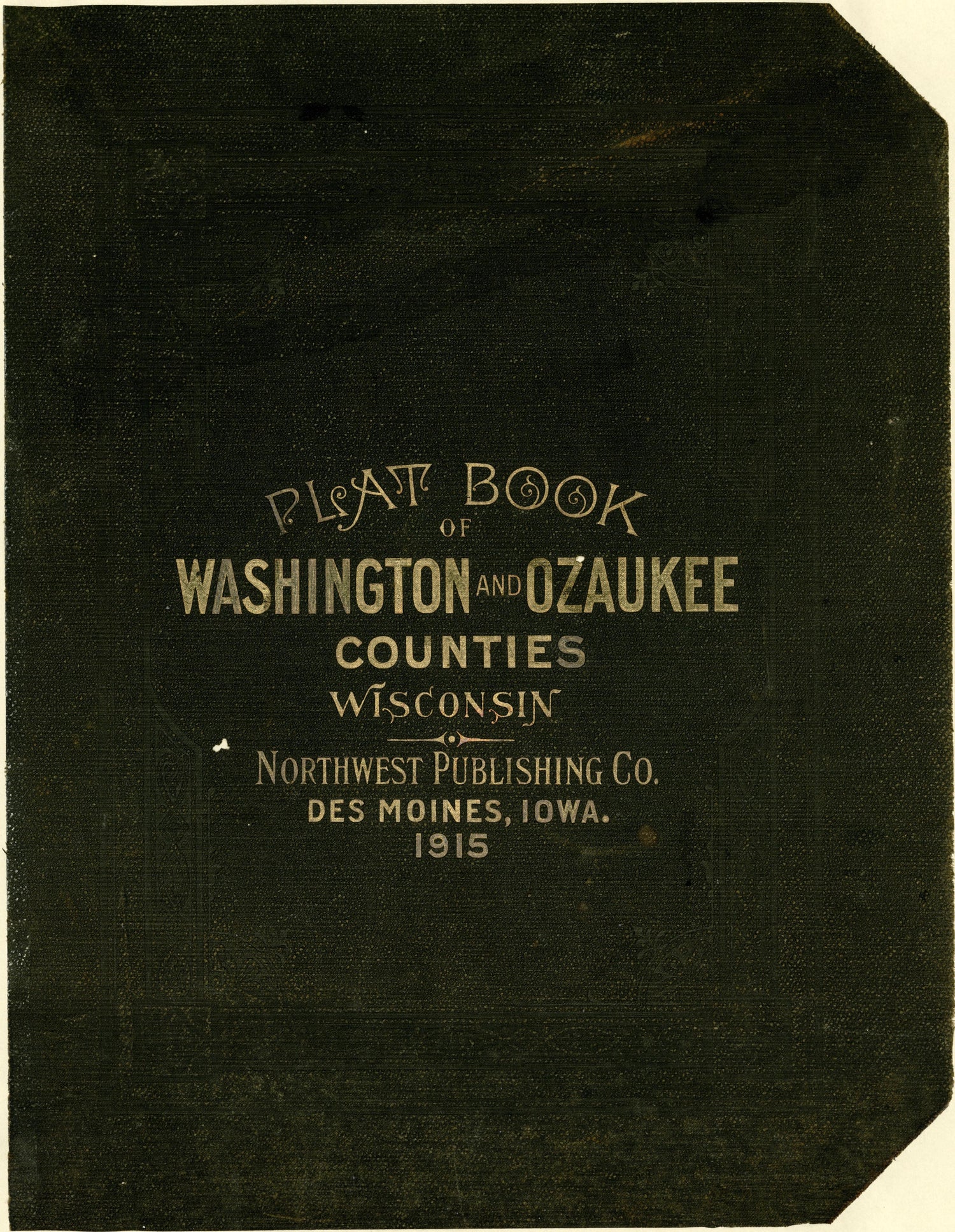 Plat Book of Washington and Ozaukee Counties, Wisconsin from Plat Book of Washington and Ozaukee Counties, Wisconsin : Compiled from County Records and Actual Surveys 1915 by Relic Map Company