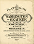 Plat Book of Washington and Ozaukee Counties, Wisconsin, 1915 from Plat Book of Washington and Ozaukee Counties, Wisconsin : Compiled from County Records and Actual Surveys by Relic Map Company