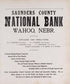 Saunders County National Bank, Wahoo, NE from Plat Book of Saunders County, Nebraska : Containing Carefully Prepared Township Plats, Village Plats, Analysis of U.S. Land System, Leading Farmers Directory : Illustrated 1907 by Relic Map Company