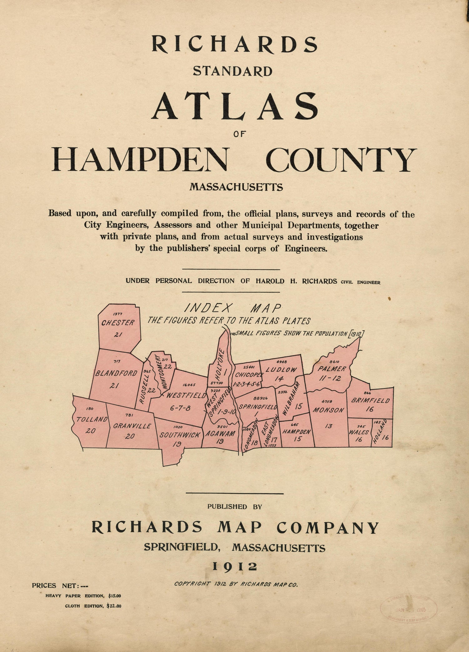 Richards Standard Atlas of Hampden County Massachusetts from Richards Standard Atlas of Hampden County, Massachusetts : Based Upon, and Carefully Compiled From, the Official Plans, Surveys and Records of the City Engineers, Assessors and Other Municip... by Relic Map Company