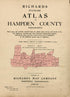 Richards Standard Atlas of Hampden County Massachusetts from Richards Standard Atlas of Hampden County, Massachusetts : Based Upon, and Carefully Compiled From, the Official Plans, Surveys and Records of the City Engineers, Assessors and Other Municip... by Relic Map Company