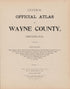 Image 1 of General Official Atlas of Wayne County, Michigan : Containing General Maps of Wayne County and City of Detroit, General Township Maps ... from General Official Atlas of Wayne County, Michigan : Containing General Maps of Wayne County and Ci... by Relic Map Company