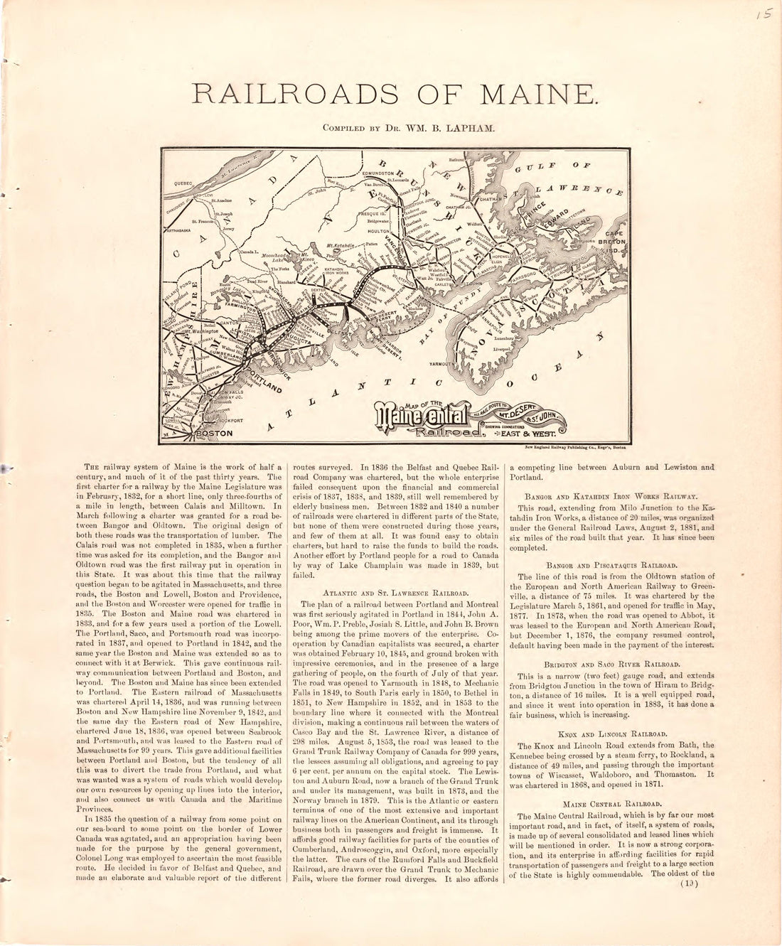 This old map of Maine,  was created by Bourquin, F. (Frederick)|Bracher, Wm. (William)|Colby &amp; Stuart|George N. Colby &amp; Co in 1887