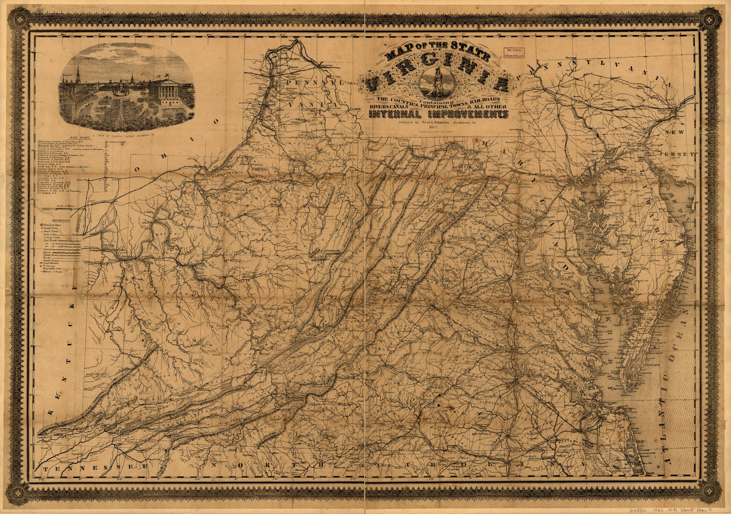 This old map of Map of the State of Virginia : Containing the Counties, Principal Towns, Railroads, Rivers, Canals &amp; All Other Internal Improvements from 1862 was created by  West &amp; Johnston in 1862