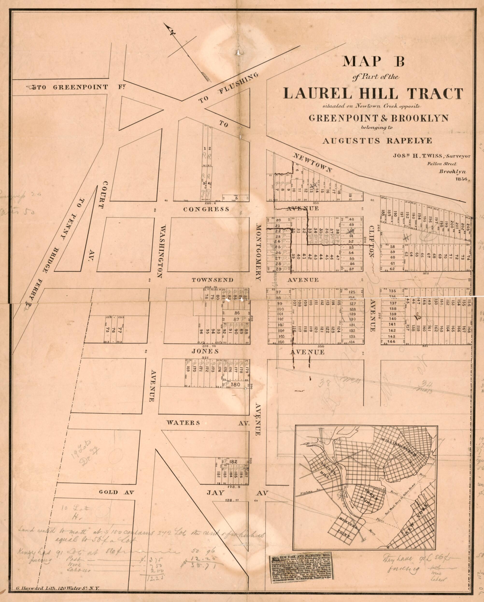 This old map of Map B of Part of the Laurel Hill Tract : Situated On Newtown Creek Opposite Greenpoint &amp; Brooklyn, Belonging to Augustus Rapelye from 1856 was created by  G. Hayward Lith, Augustus Rapelye, Jos&