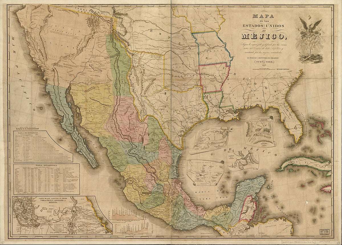 Mapa De Los Estados Unidos De Méjico : Segun Lo Organizado Y Definido Por Las Varias Actas Del Congreso De Dicha Républica Y Construido Por Las Mejores Autoridades 1847 by Relic Map Company