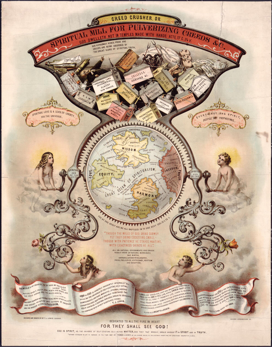 This old map of Creed Crusher, Or, Spiritual Mill for Pulverizing Creed &amp;c., : God Dwelleth Not In Temples Made With Hands, Acts 17 C. 24 V. (Spiritual Mill for Pulverizing Creed &amp; C.) from 1867 was created by T. J. (Thomas J.) Lewis in 1867