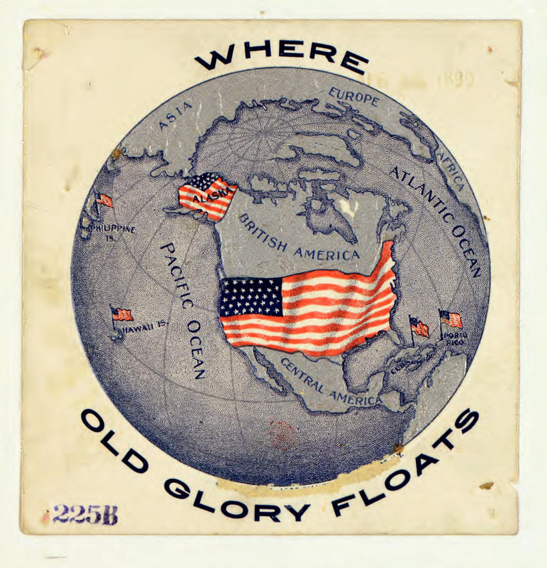 This old map of Where Old Glory Floats from 1899 was created by  in 1899
