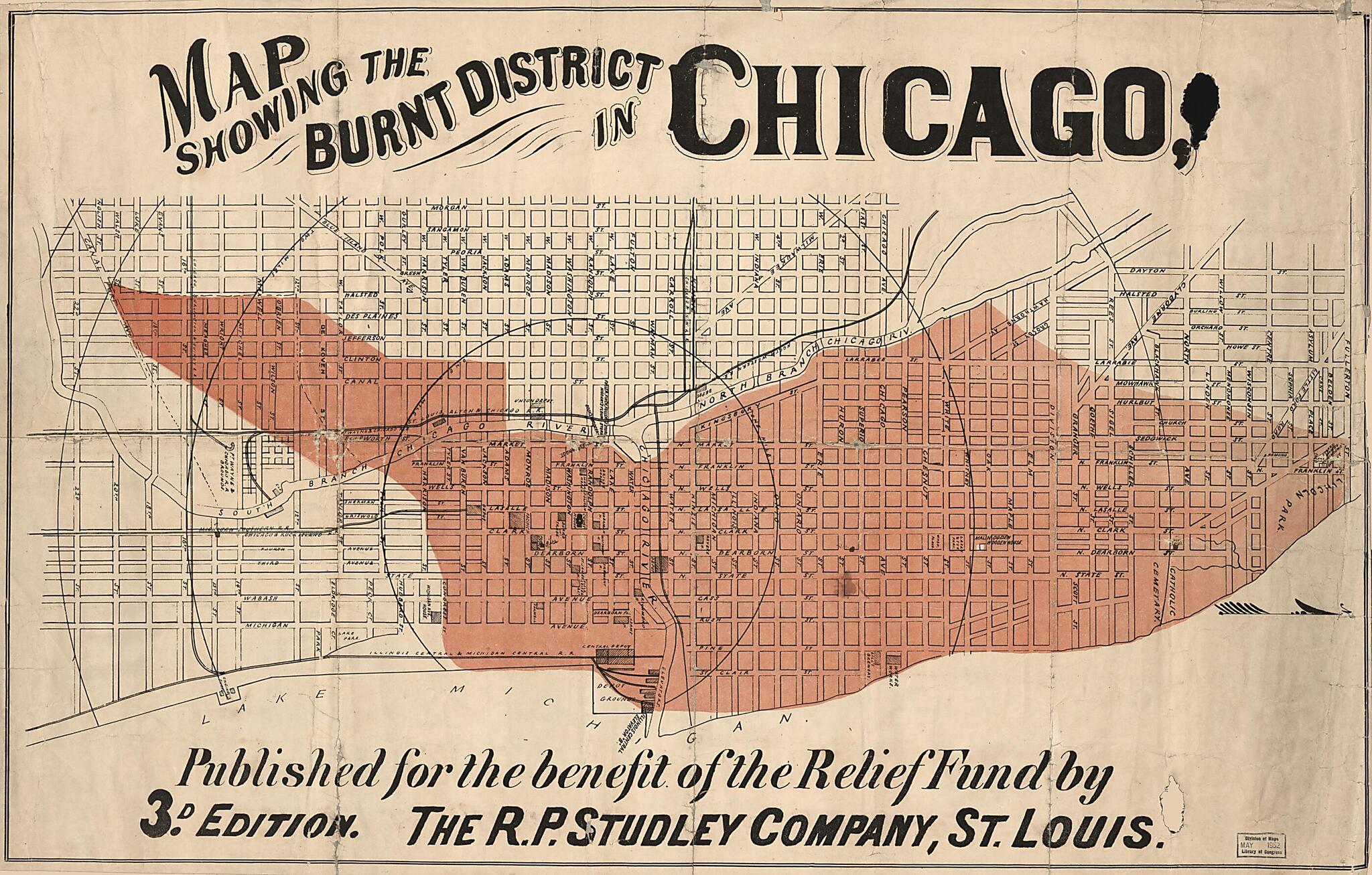 This old map of Map Showing the Burnt District In Chicago : Published for the Benefit of the Relief Fund from 1870 was created by  R.P. Studley Co in 1870