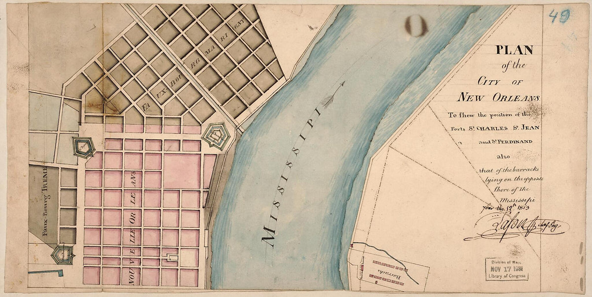 Plan of the City of New Orleans to Shew the Position of the Forts St. Charles and St Jean and St Ferdinand Also That of the Barracks Lying On the Opposite Shore of the Mississippi Fber the 12th 1813 by Relic Map Company