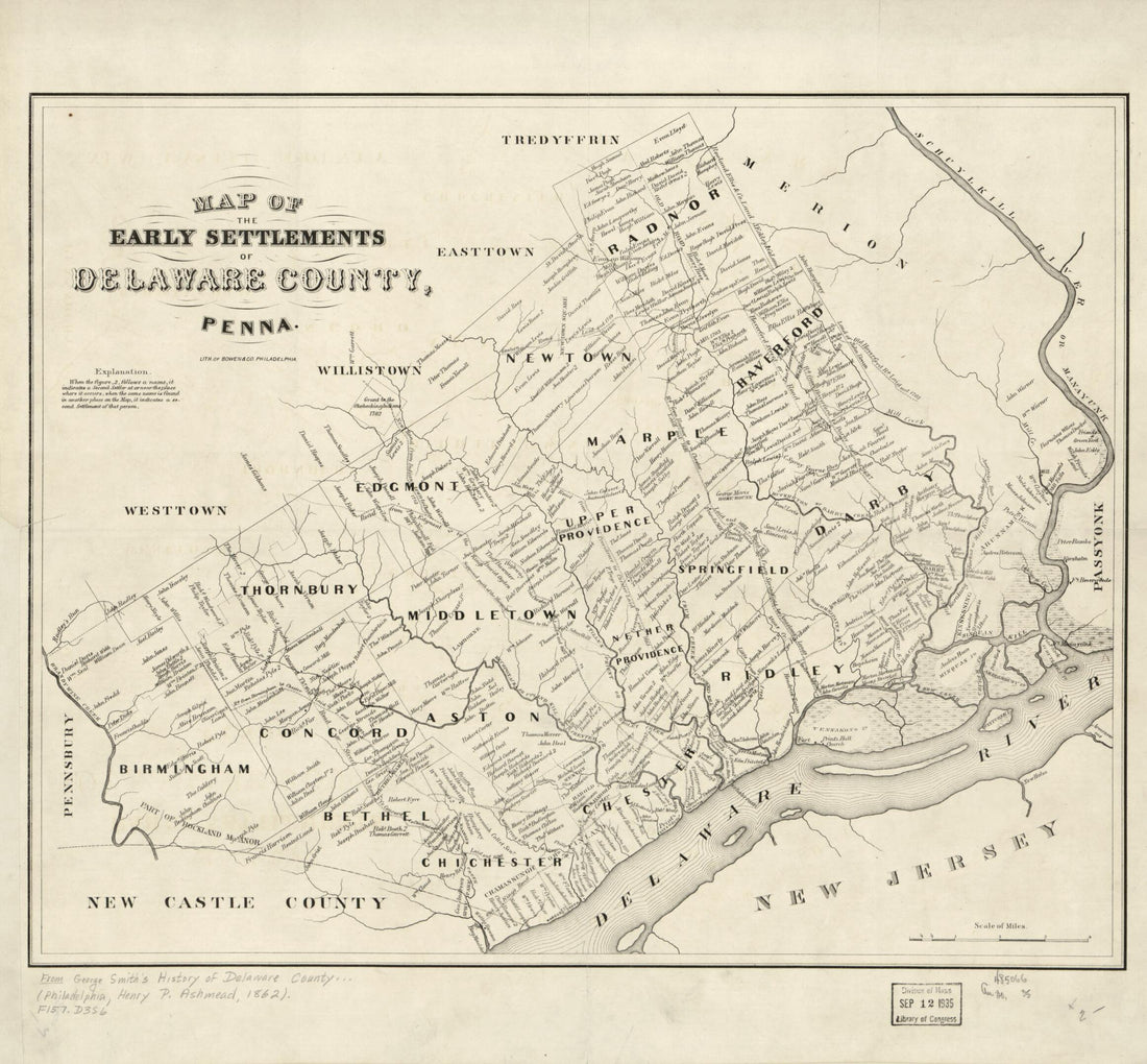 This old map of Map of the Early Settlements of Delaware County, Penna from 1790 was created by Henry Buckley Ashmead,  Bowen &amp; Co, George Smith in 1790