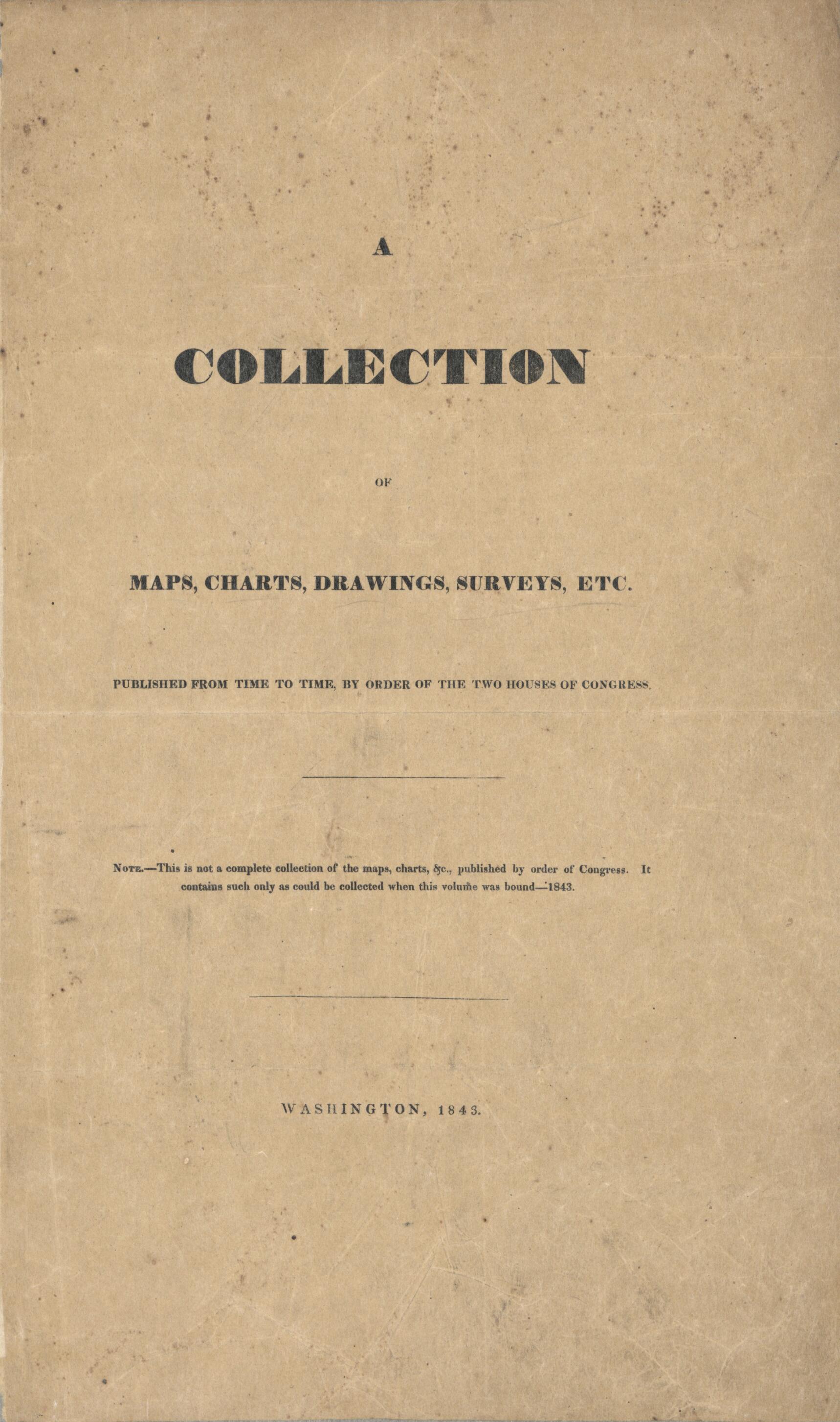 This old map of A Collection of Maps, Charts, Drawings, Surveys, Etc, Published from Time to Time, by Order of the Two Houses of Congress : United States, Western Hemisphere, and the World from 1843 was created by  United States. Congress in 1843