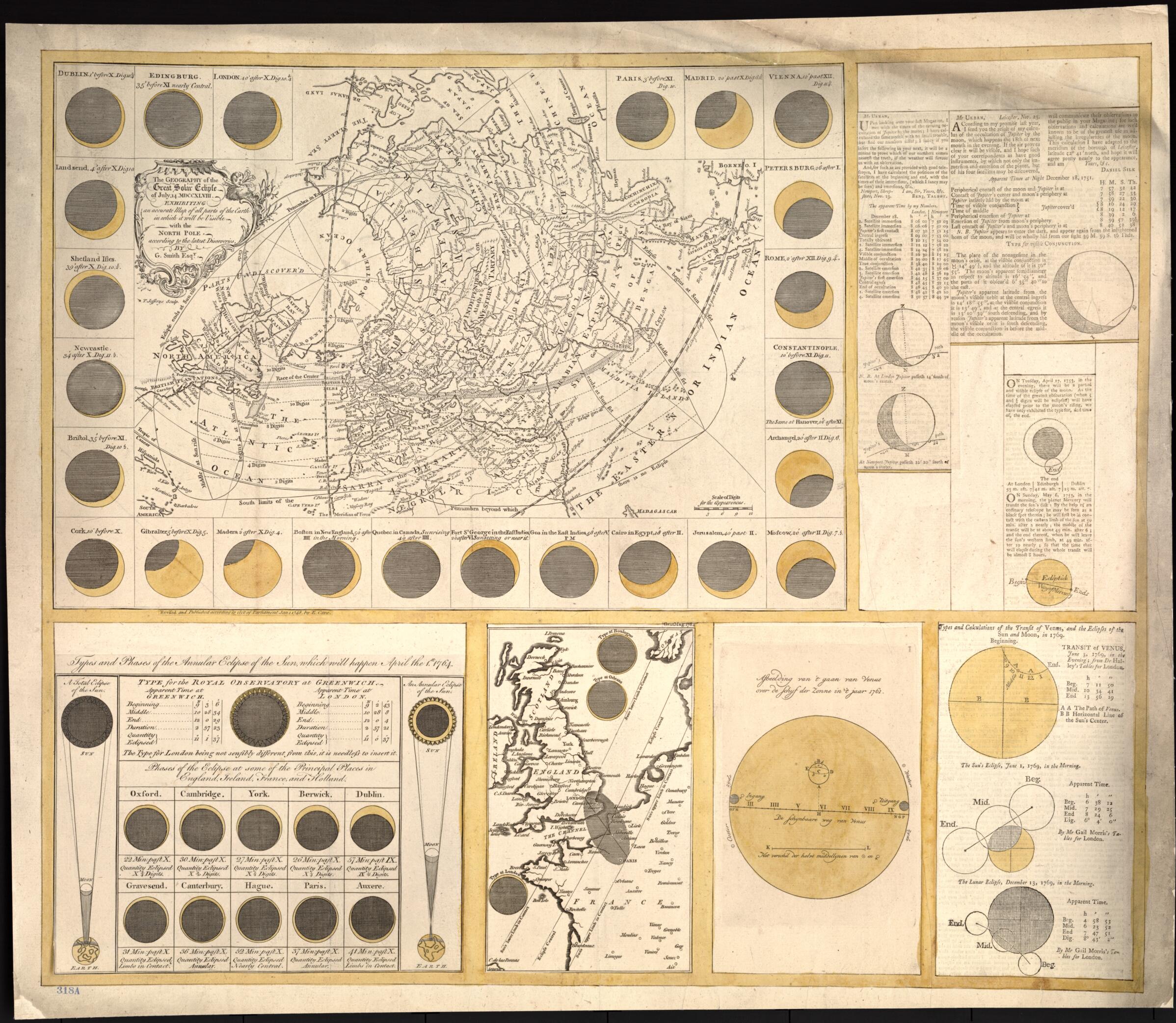 This old map of The Geography of the Great Solar Eclipse of July 14 MDCCXLVIII : Exhibiting an Accurate Map of All Parts of the Earth In Which It Will Be Visible, With the North Pole, According to the Latest Discoveries from 1748 was created by Edward Cave, George Smith in 1748