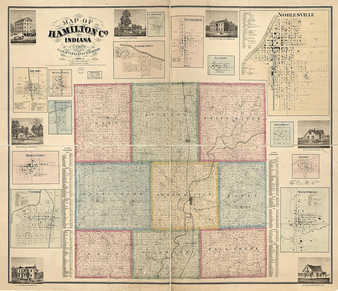 This old map of Map of Hamilton County, Indiana from 1866 was created by C. A. O. McClellan, C. S. Warner, L.C. Warner,  Worley &amp; Bracher in 1866