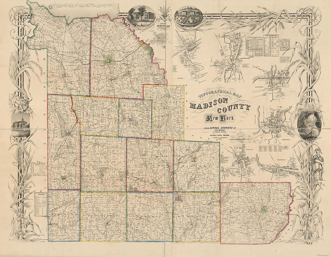 This old map of Topographical Map of Madison County, New York : from Actural Surveys (and Records) from 1853 was created by A. D. Byles, Gurdon Evans, Robert Pearsall Smith in 1853