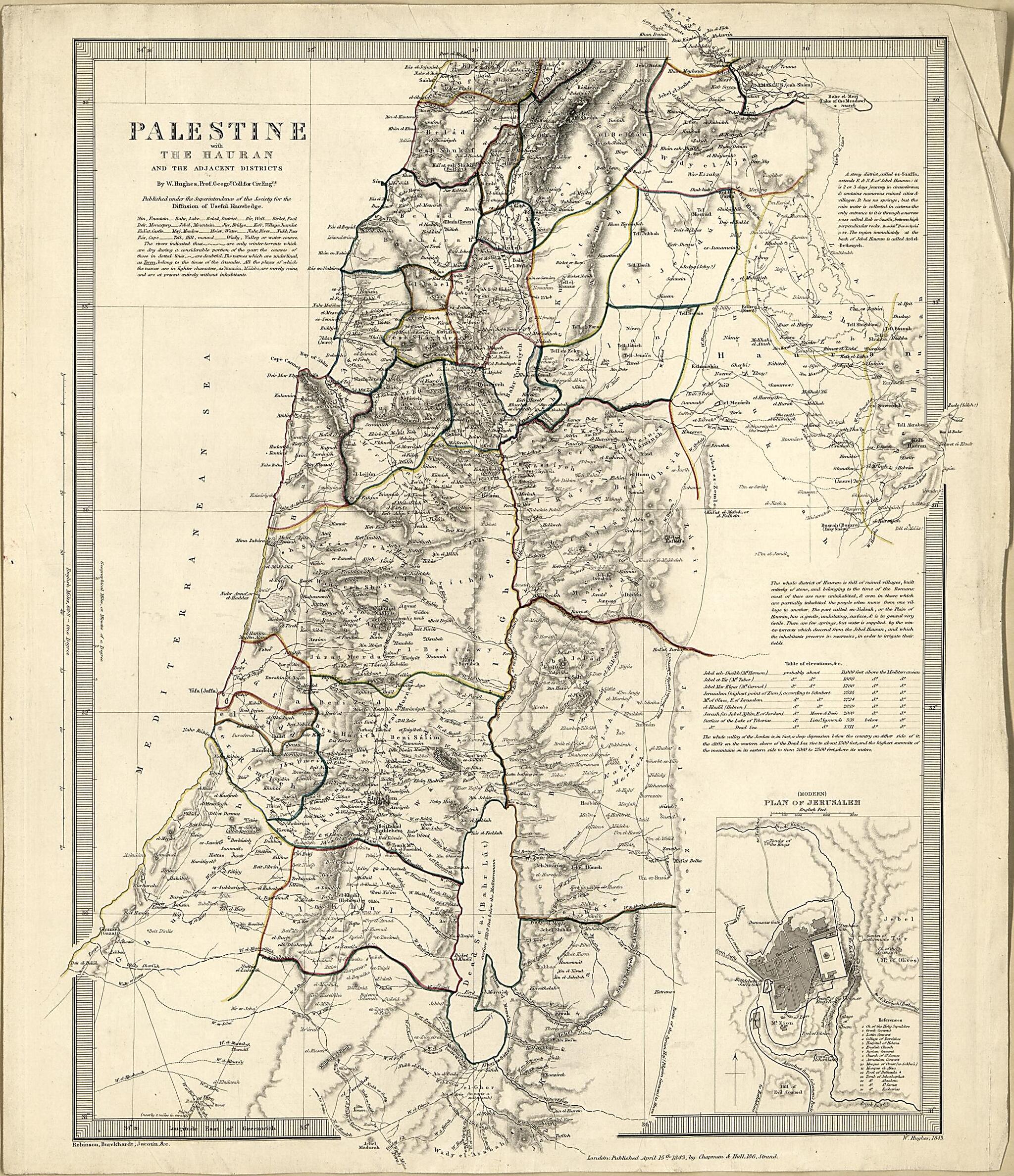 This old map of Palestine, With the Hauran, and the Adjacent Districts from 1843 was created by John Lewis Burckhardt,  Charles Knight &amp; Co, William Hughes, Pierre Jacotin, Edward Robinson,  Society for the Diffusion of Useful Knowledge (Great Britain) i