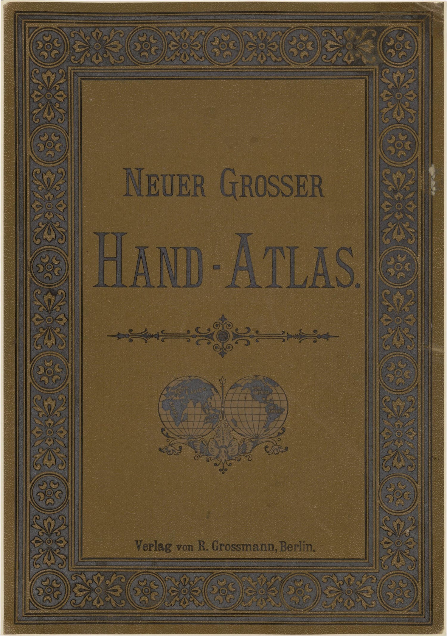 This old map of Atlas : 57 Hauptkarten Und Viele Nebenkarten Auf 82 Kartenseiten from 1894 was created by  Verlag Von R. Grossmann in 1894