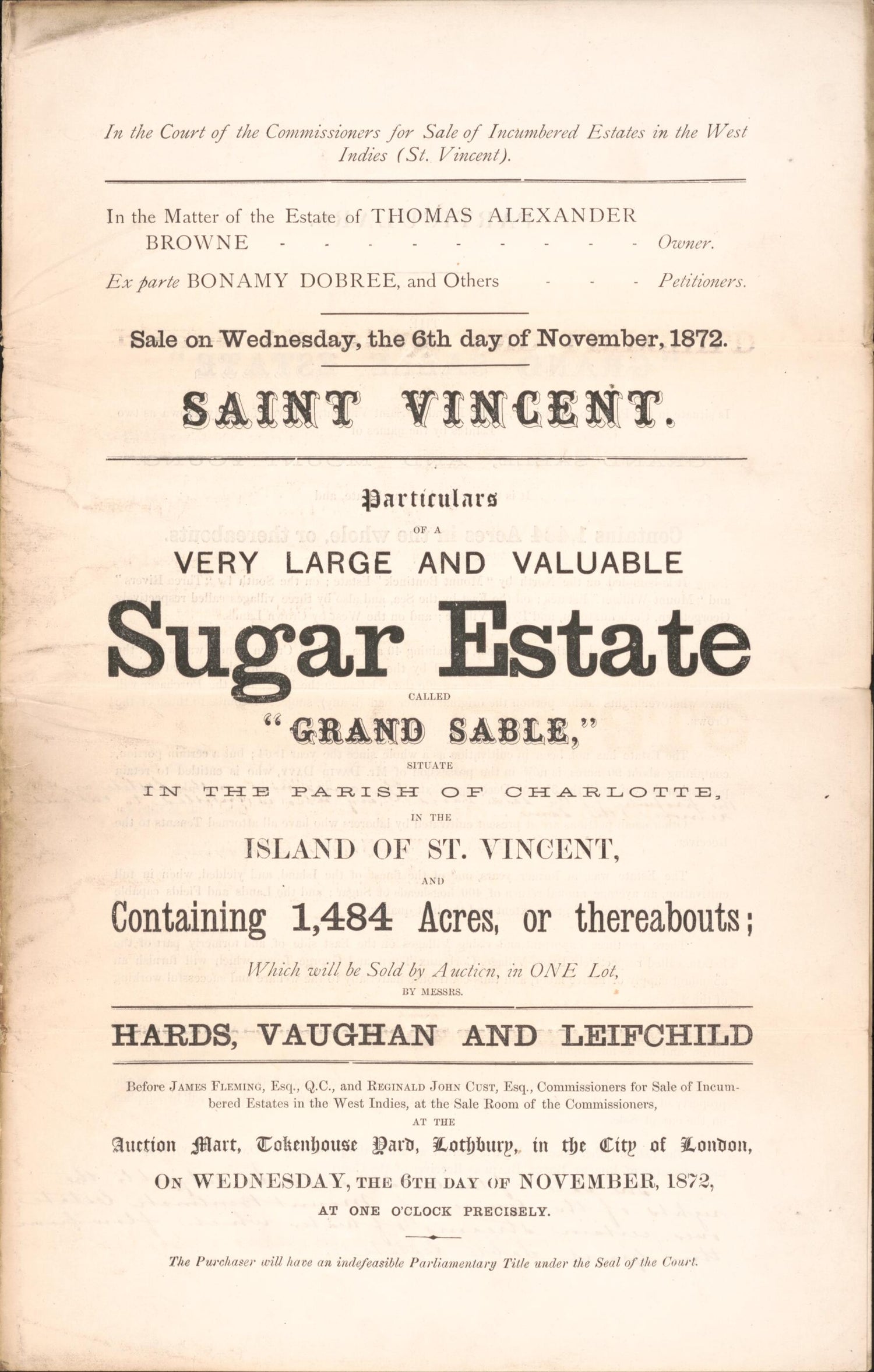 This old map of Saint Vincent, Particulars of a Very Large and Valuable Sugar Estate : Called Grand Sable, Situate In the Parish of Charlotte, In the Island of St. Vincent, and Containing 1,484 Acres, Or Thereabouts : Which Will Be Sold by Auction, In On