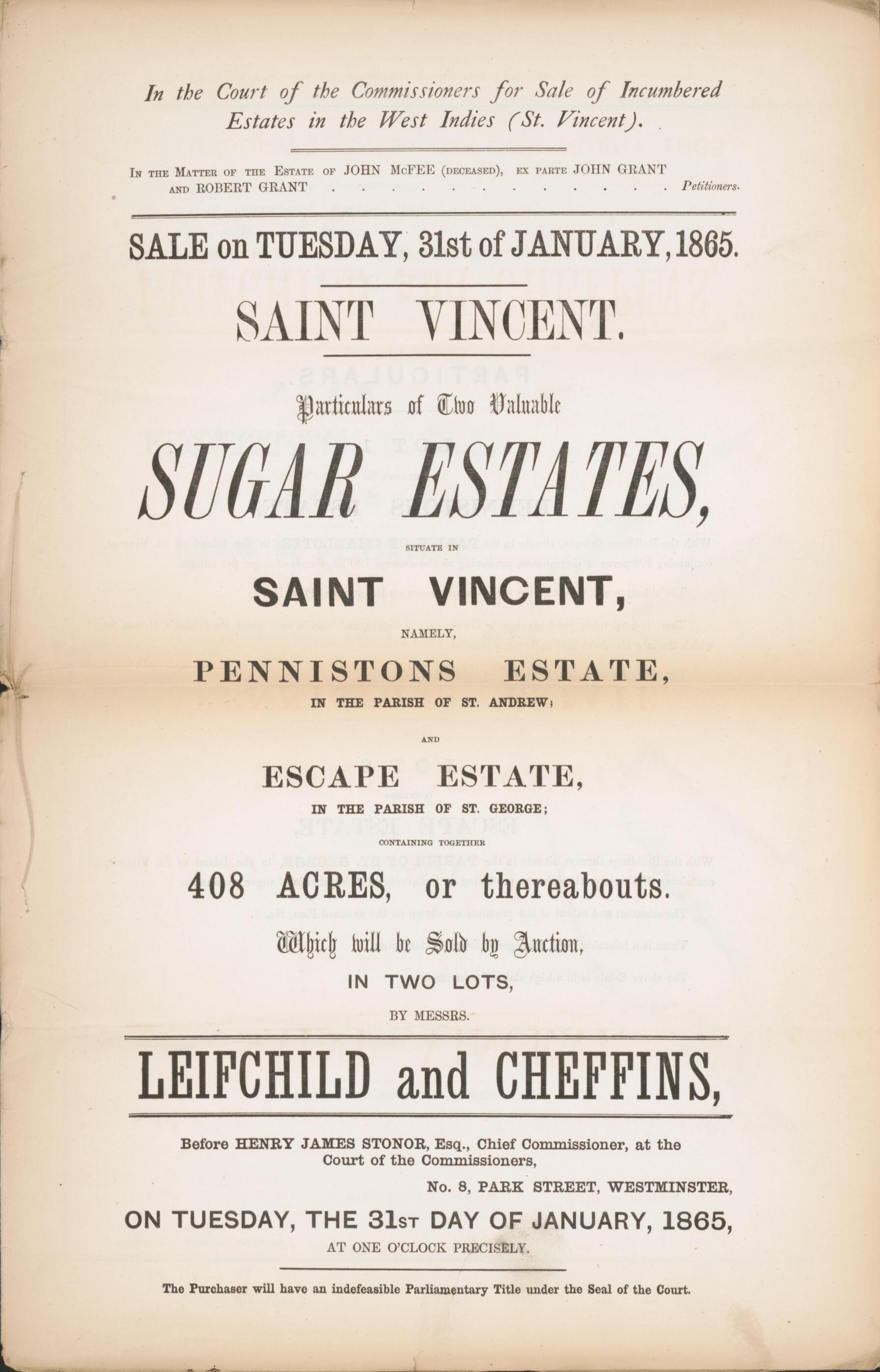 This old map of Saint Vincent, Particulars of Two Valuable Sugar Estates : Situate In Saint Vincent. Namely Pennistons Estate, In the Parish of St. Andrew, and Escape Estate, In the Parish of St. George, Containing Together 408 Acres, Or Thereabouts : Wh