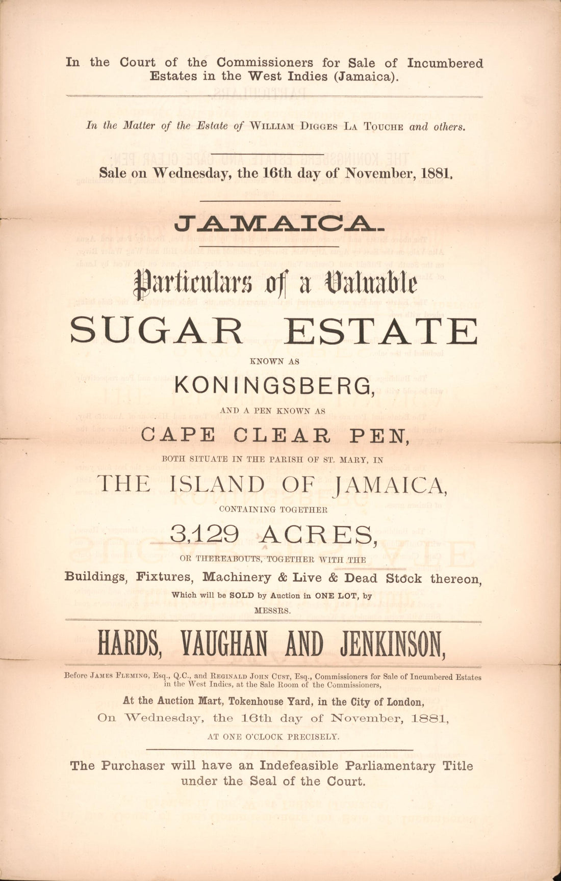 This old map of Jamaica, Particulars of a Valuable Sugar Estate : Known As Koningsberg, and a Pen Know As Cape Clear Pen, Both Situate In the Parish of St. Mary, In the Island of Jamaica Containing Together 3,129 Acrea, Or Thereabouts, Together With the 
