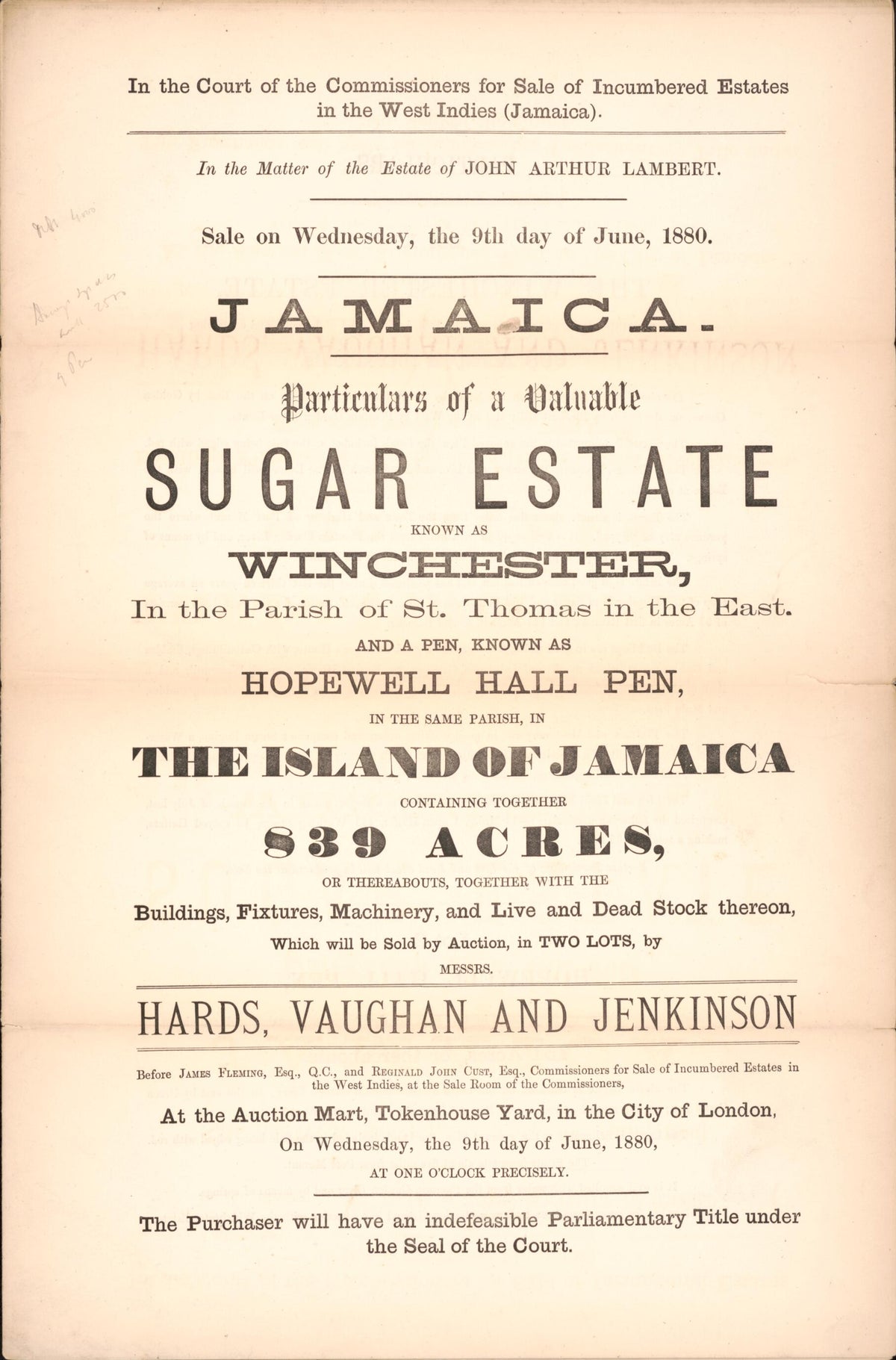 Jamaica, Particulars of a Valuable Sugar Estate : Known As Winchester, In the Parish of St. Thomas In the East, and a Pen Know As Hopewell Hall Pen, In the Same Parish, In the Island of Jamaica Containing Together 839 Acres, Or Thereabouts, Together W... by Relic Map Company