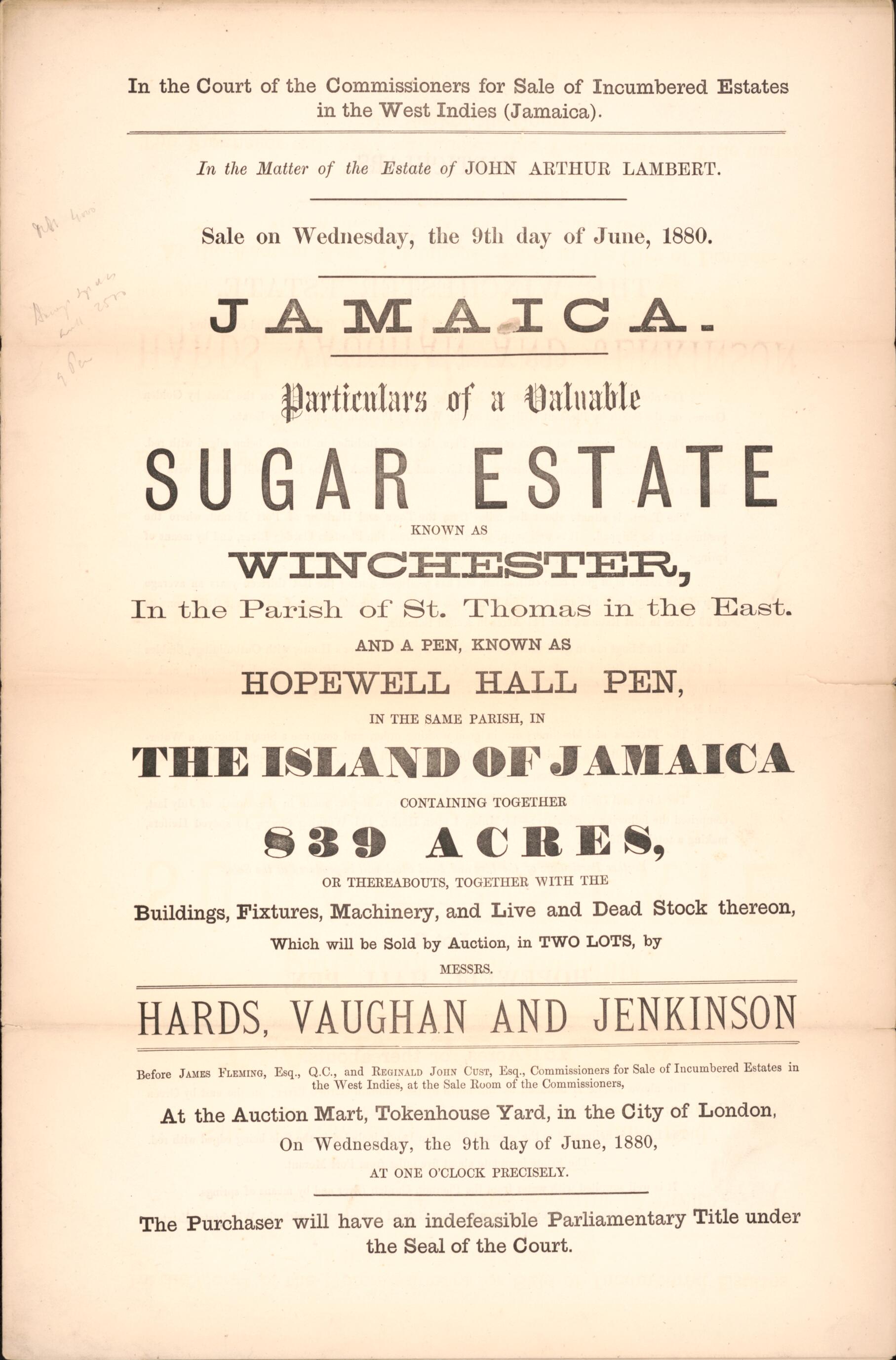 This old map of Jamaica, Particulars of a Valuable Sugar Estate : Known As Winchester, In the Parish of St. Thomas In the East, and a Pen Know As Hopewell Hall Pen, In the Same Parish, In the Island of Jamaica Containing Together 839 Acres, Or Thereabout