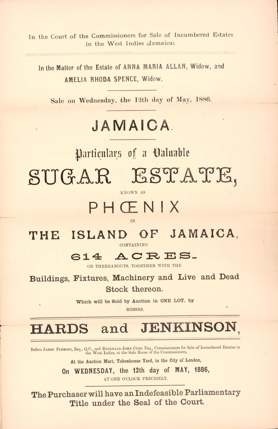This old map of Jamaica, Particulars of a Valuable Sugar Estate : Know As Phœnix In the Island of Jamaica, Containing 614 Acres Or Thereabouts, Together With the Buildings, Fixtures, Machinery, and Live and Dead Stock Thereon : Which Will Be Sold by Auc