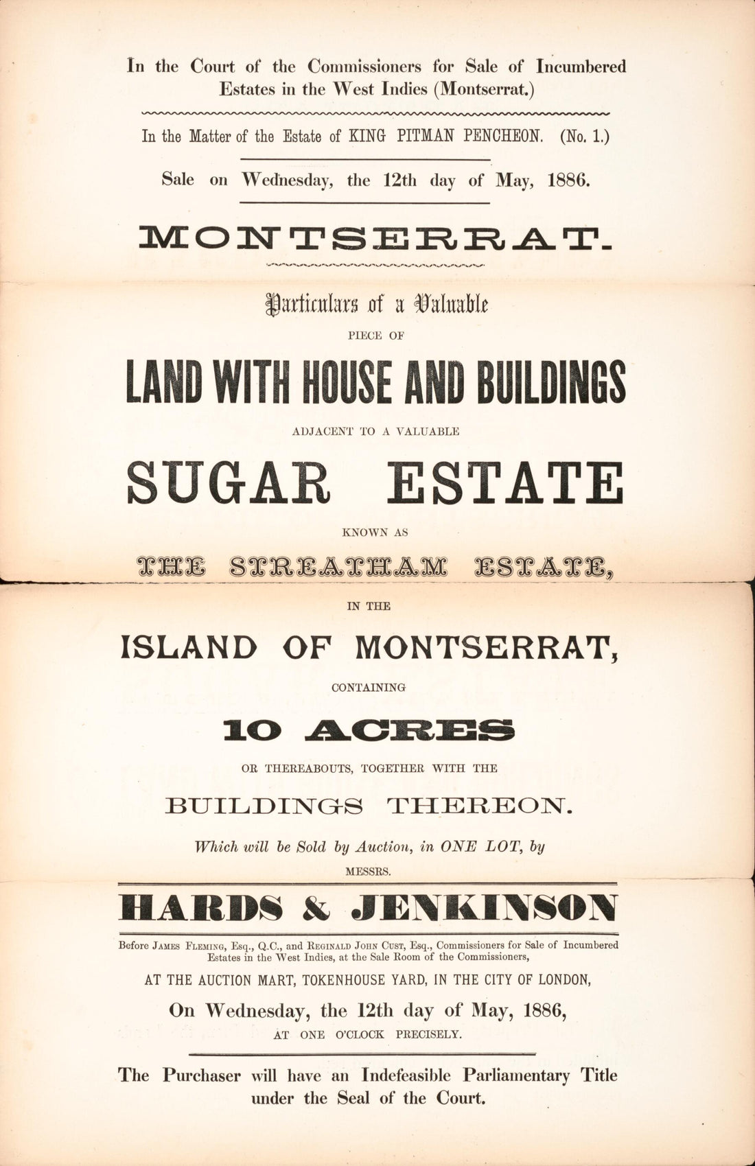 This old map of Montserrat, Particulars of a Valuable Piece of Land With House and Buildings Adjacent to a Valuable Sugar Estate : Known As the Streatham Estate, In the Island of Montserrat, Containing 10 Acres Or Thereabouts, Together With the Buildings