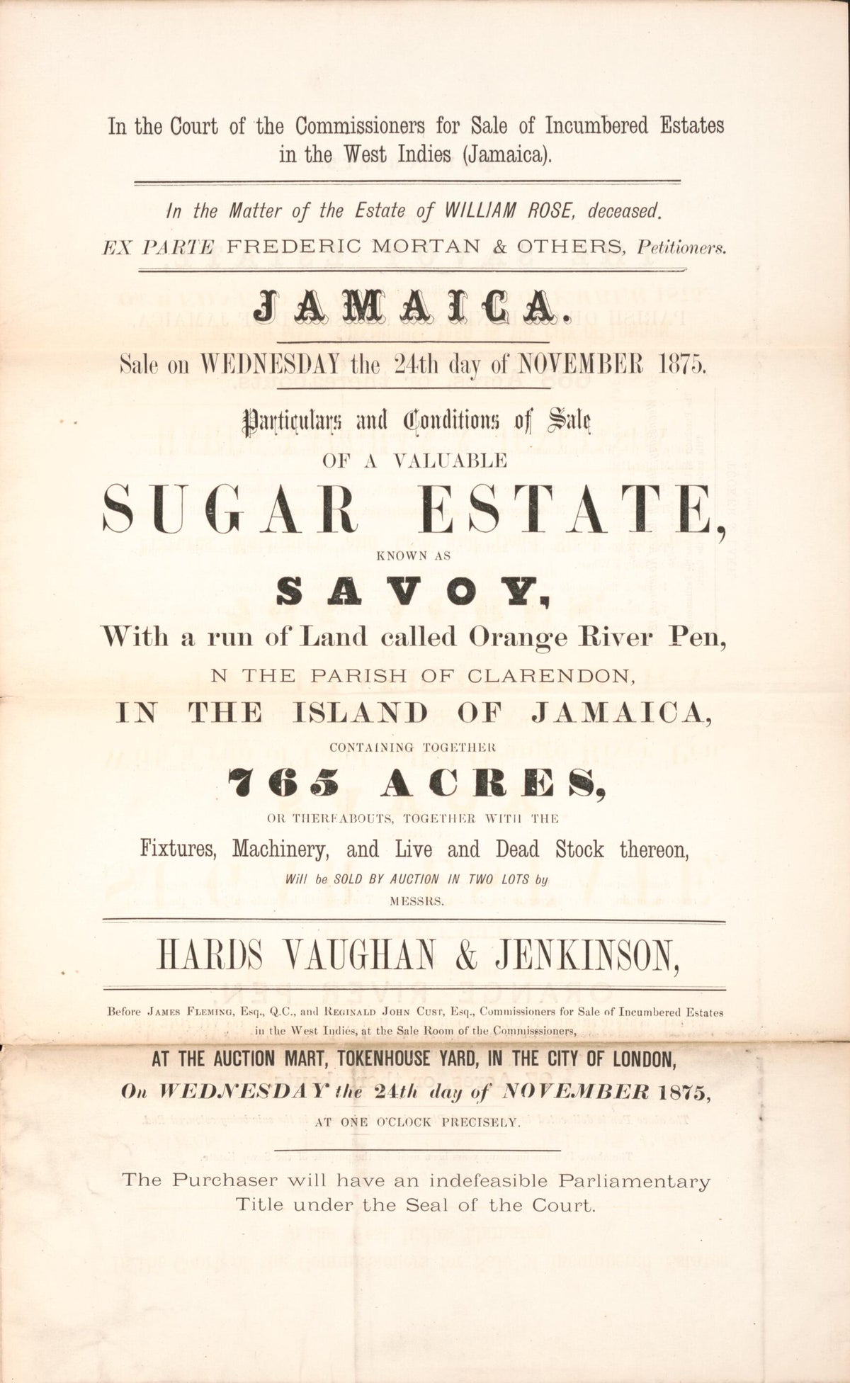 Jamaica, Particulars and Conditions of Sale of a Valuable Sugar Estate : Known As Savoy, With a Run of Land Called Orange River Pen, In the Parish of Clarendon, In the Island of Jamaica, Containing Together 765 Acres, Or Thereabouts, Together With the... by Relic Map Company