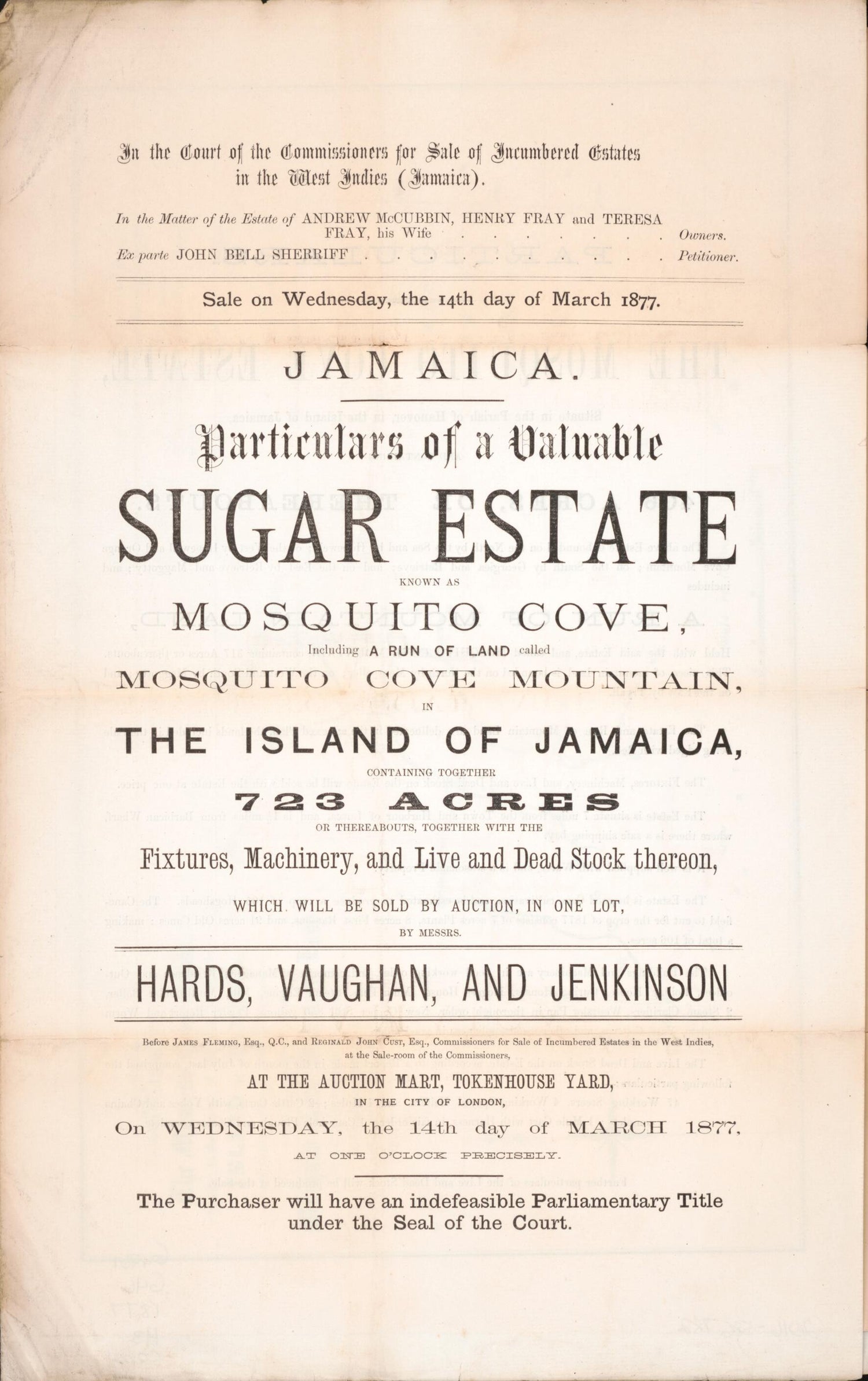 This old map of Jamaica, Particulars of a Valuable Sugar Estate : Known As Mosquito Cove, Including a Run of Land Called Mosquito Cove Mountain, In the Island of Jamaica, Containing Together 723 Acres, Or Thereabouts, Together With the Fixtures, Machiner