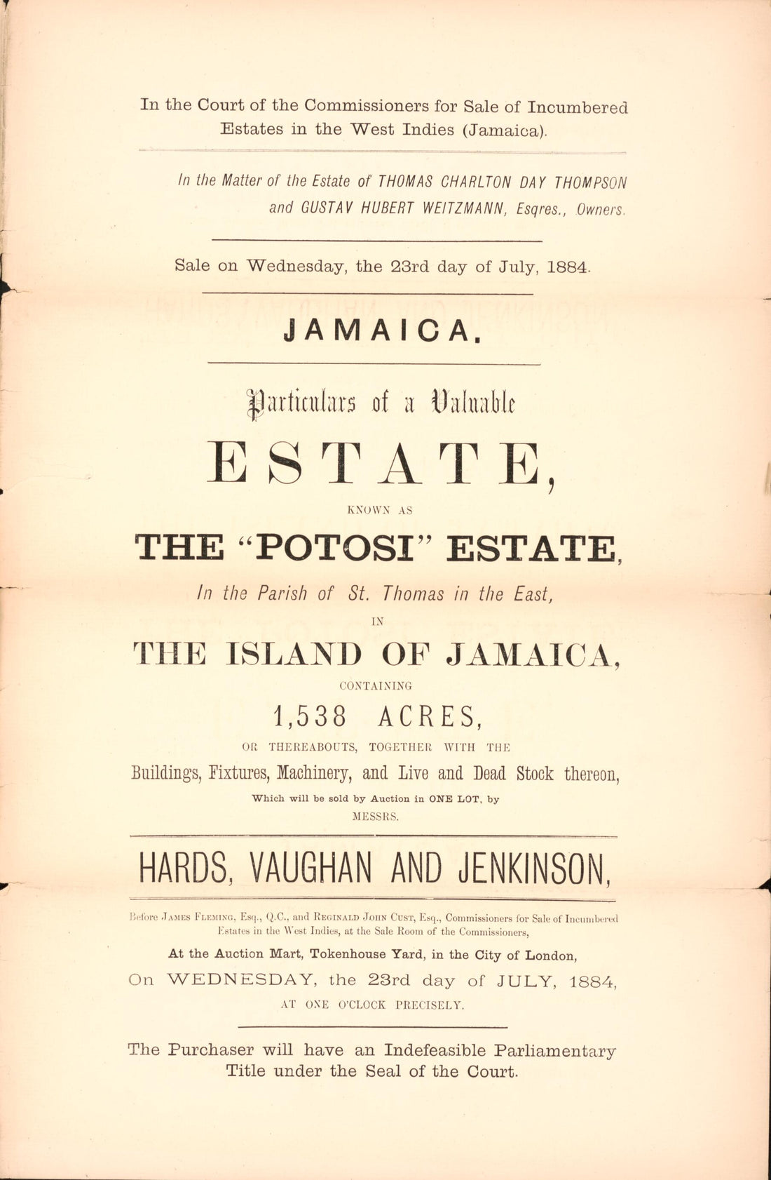 This old map of Jamaica, Particulars of a Valuable Sugar Estate : Know As the Potosi Estate, In the Parish of St. Thomas In the East, In the Island of Jamaica, Containing 1, 538 Acres, Or Thereabouts, Together With the Buildings, Fixtures, Machinery, and