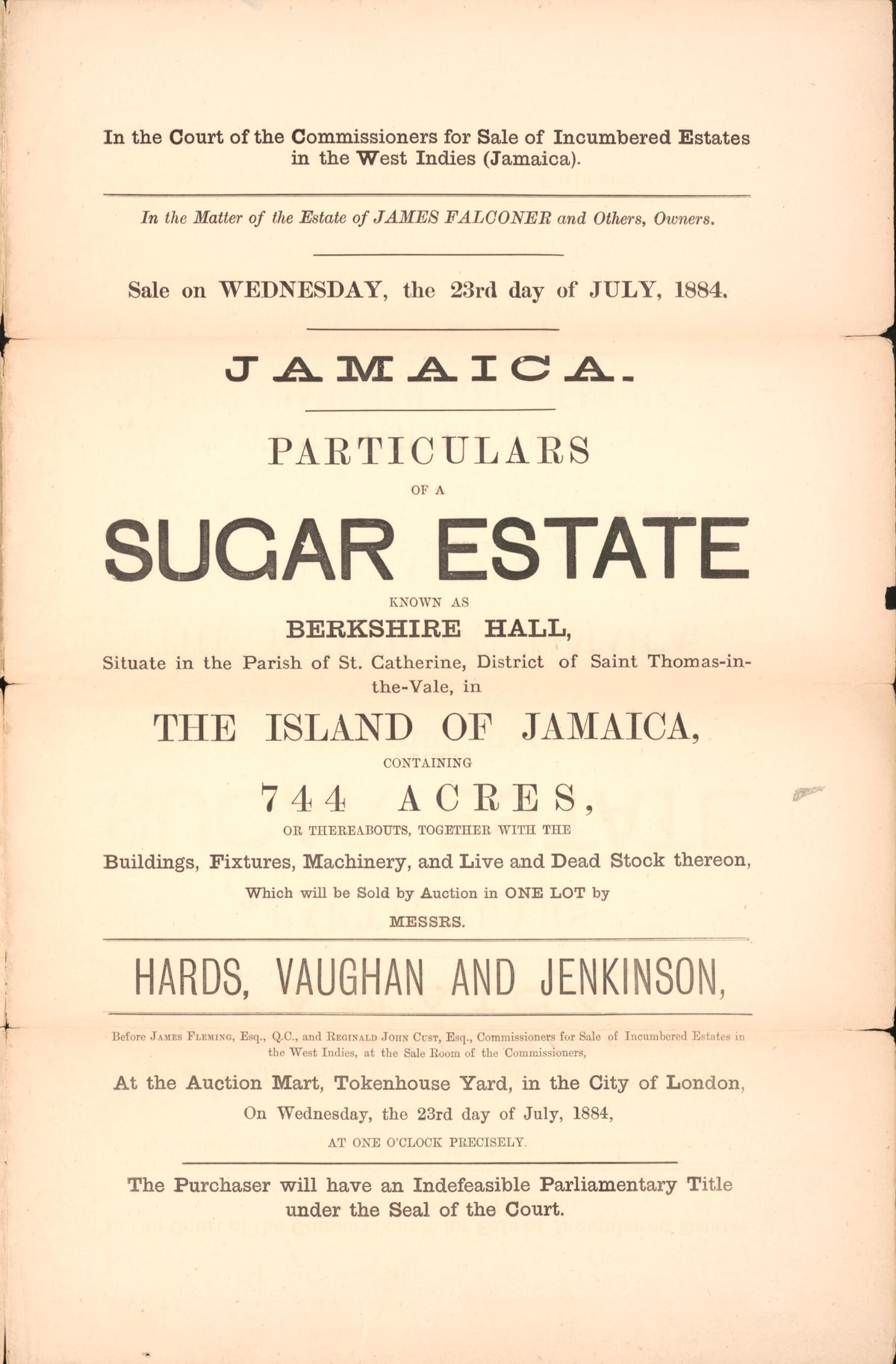 In-the-Vale, In the Island of Jamaica, Containing 744 Acres Or Thereabouts, Together With the Buildings, Fixtures, Machinery, and Live and Dead Stock Theron : Which Will Be Sold by Auction In One Lot, by Messrs. Hards, Vaughan and Jenkinson, Before Ja... by Relic Map Company