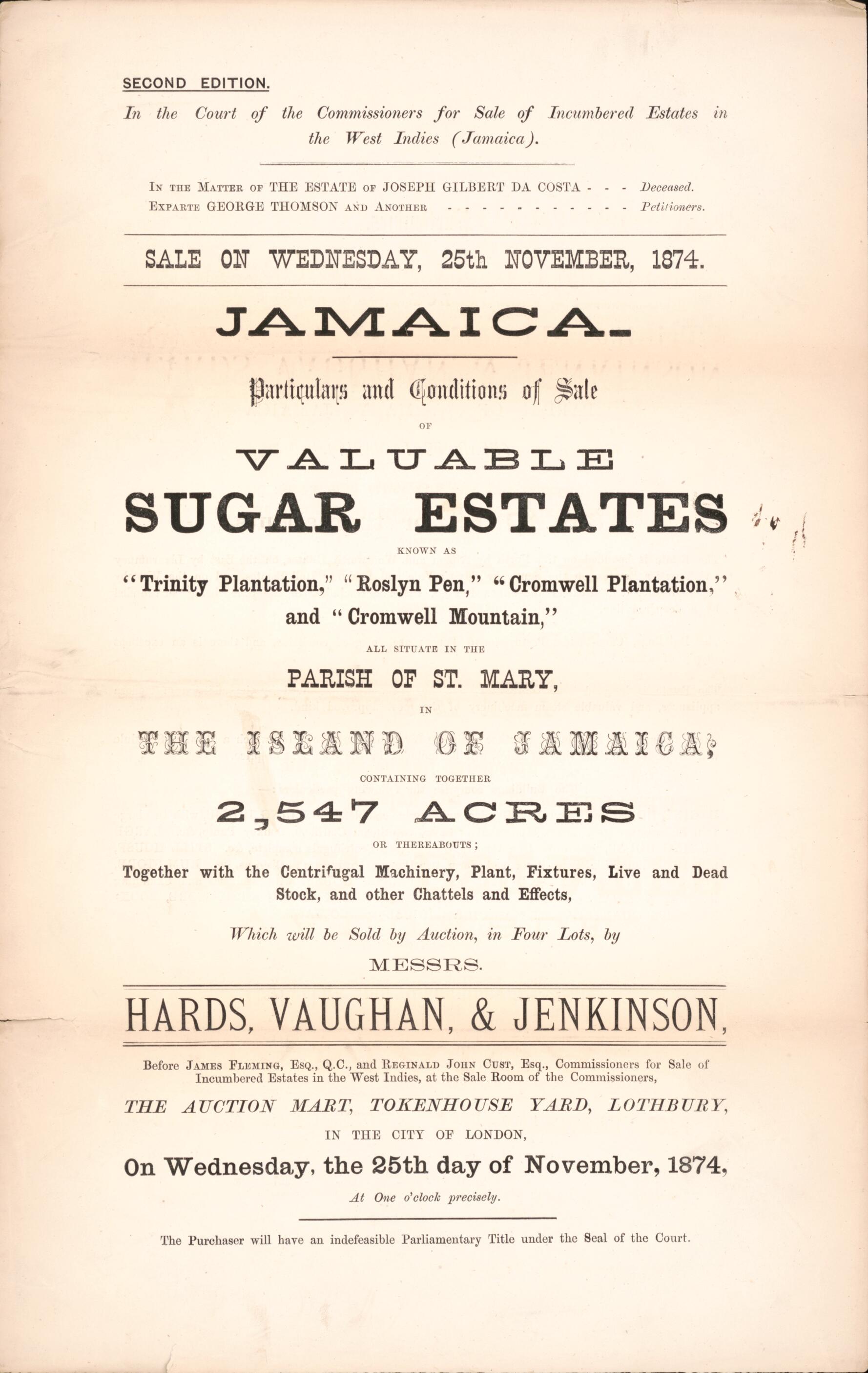 This old map of Jamaica, Particulars and Conditions of Sale of Valuable Sugar Estate : Known As Trinity Plantation, Roslyn Pen, Cromwell Plantation, and Cromwell Mountain, All Sutuate In the Parish of St. Mary, In the Island of Jamaica, Containing Together 2,5 was created by Vaughan &amp; Jenkinson (Firm) Hards in 1874