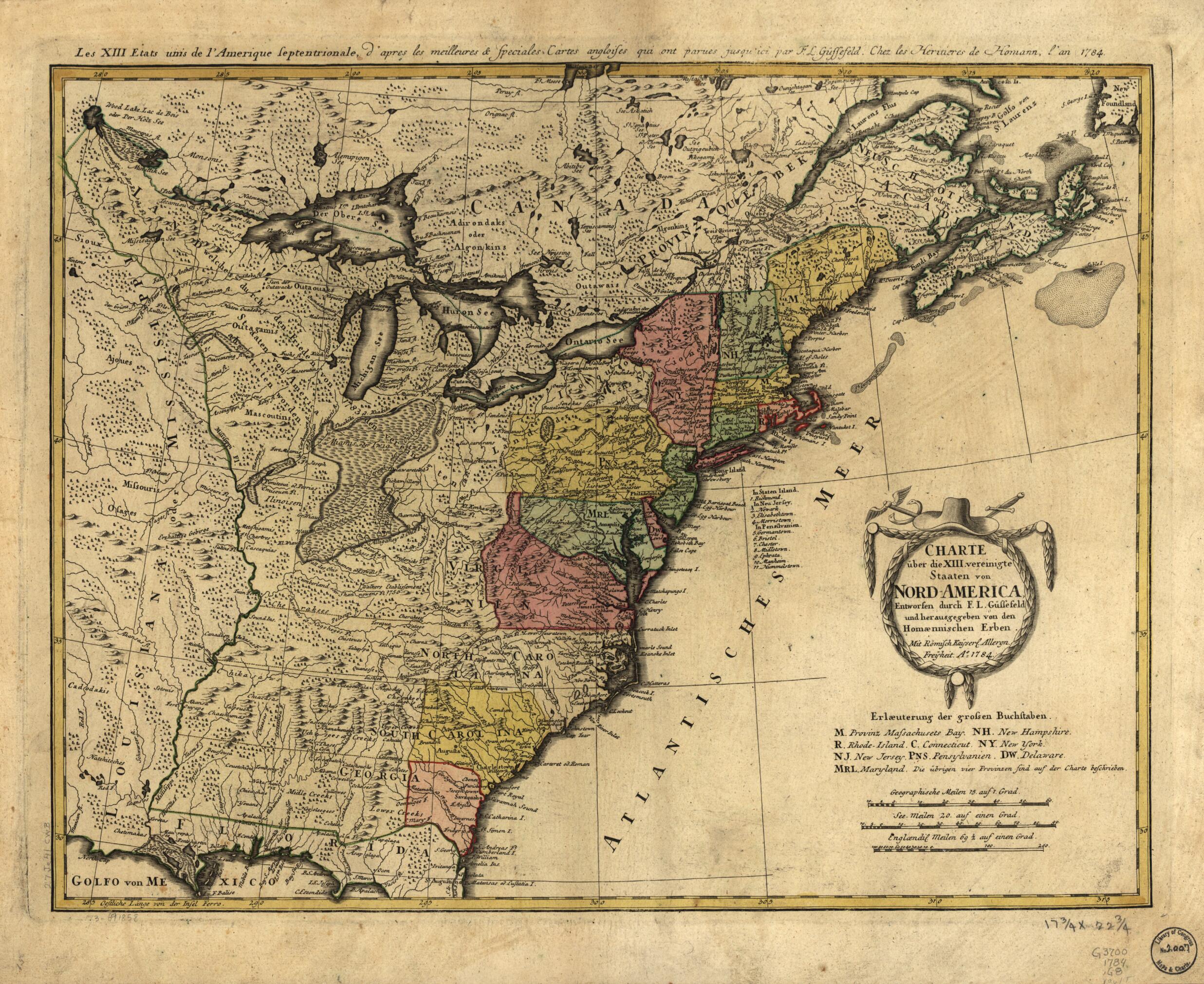 This old map of America from 1784 was created by F. L. (Franz Ludwig) Güssefeld,  Homann Erben (Firm) in 1784
