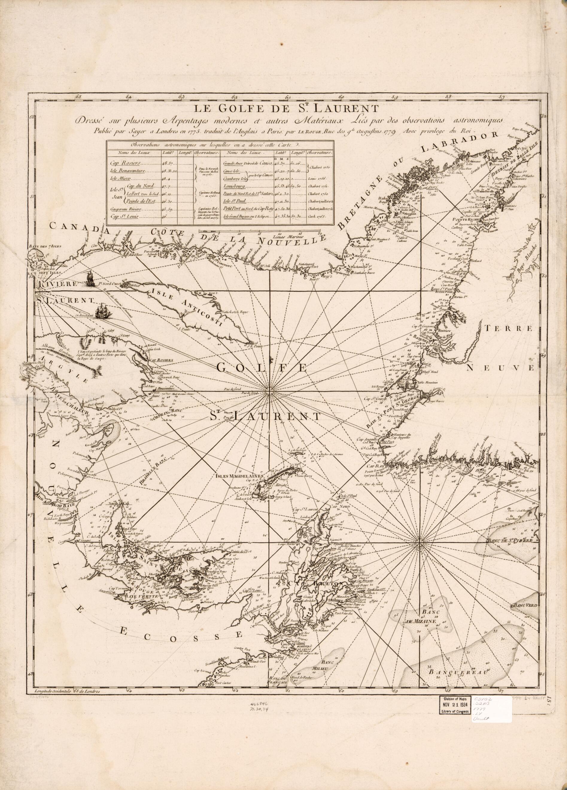 This old map of Le Golfe De St. Laurent Dressé Sur Plusieurs Arpentages Modernes Et Autres Matériaux Liés Par Des Observations Astronomiques from 1779 was created by Thomas Jefferys,  Louis, Robert Sayer in 1779