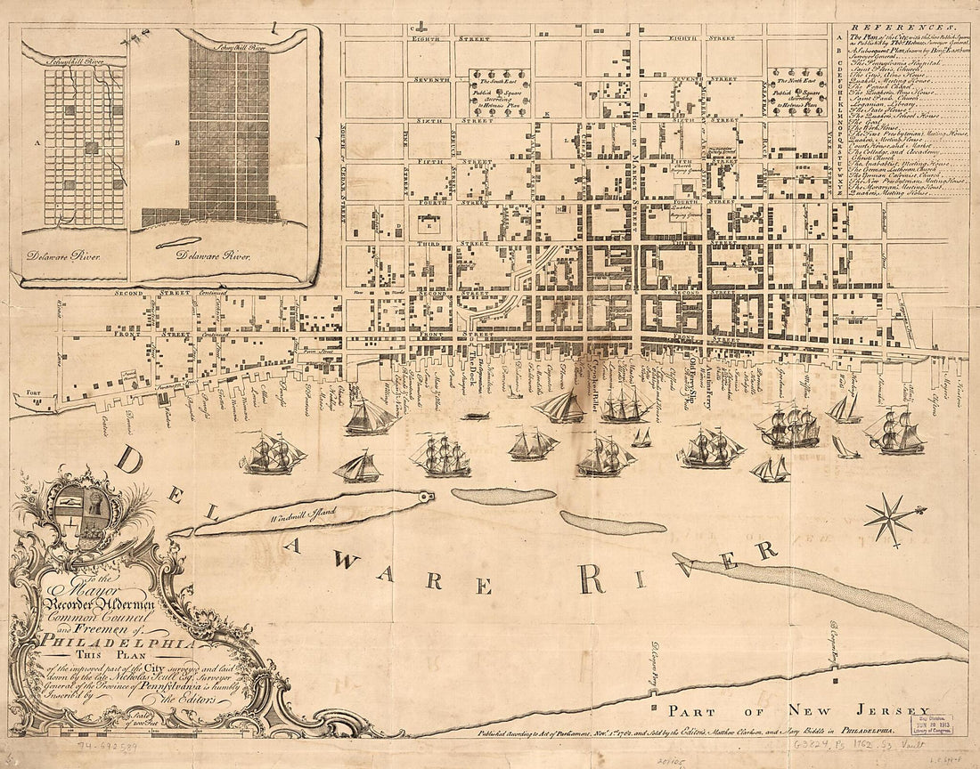 This old map of To the Mayor, Recorder, Aldermen, Common Council, and Freemen of Philadelphia This Plan of the Improved Part of the City Surveyed and Laid Down by the Late Nicholas Scull from 1762 was created by Mary Biddle, Matthew Clarkson, Nicholas Sc