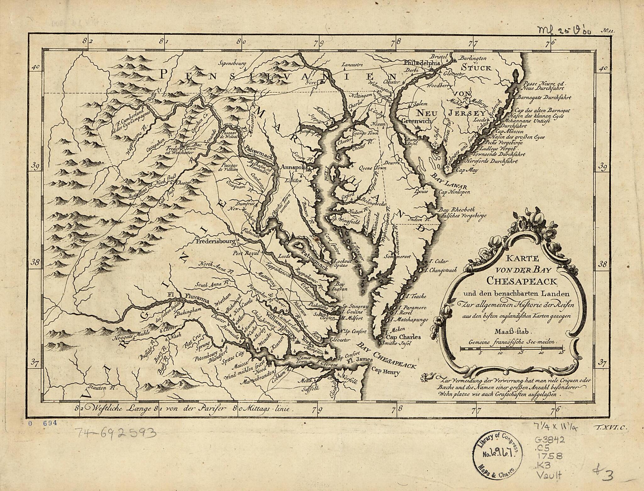 This old map of Karte Von Der Bay Chesapeack Und Den Benachbarten Landen Zur Allegemeinen Historie Der Reisen Aus Den Besten Englændischen Karten Gezogen from 1758 was created by  in 1758
